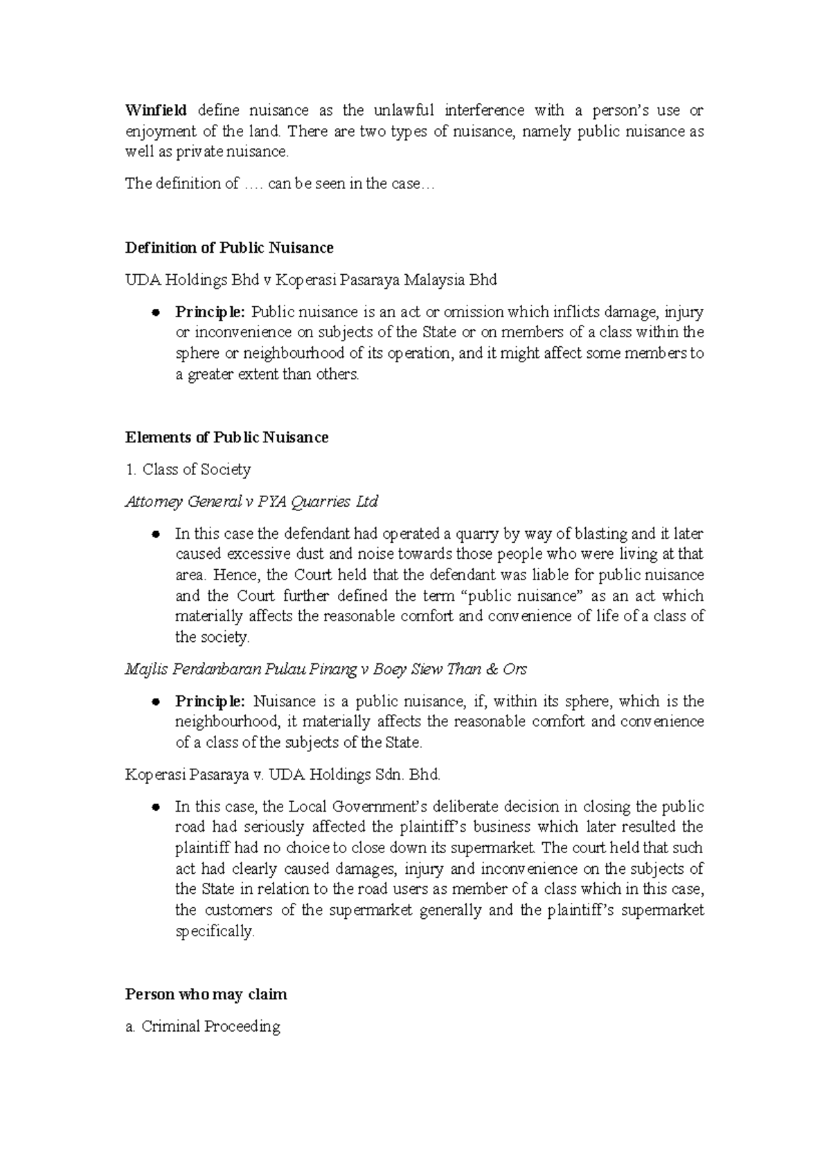 Nuisance - Winfield define nuisance as the unlawful interference with a ...