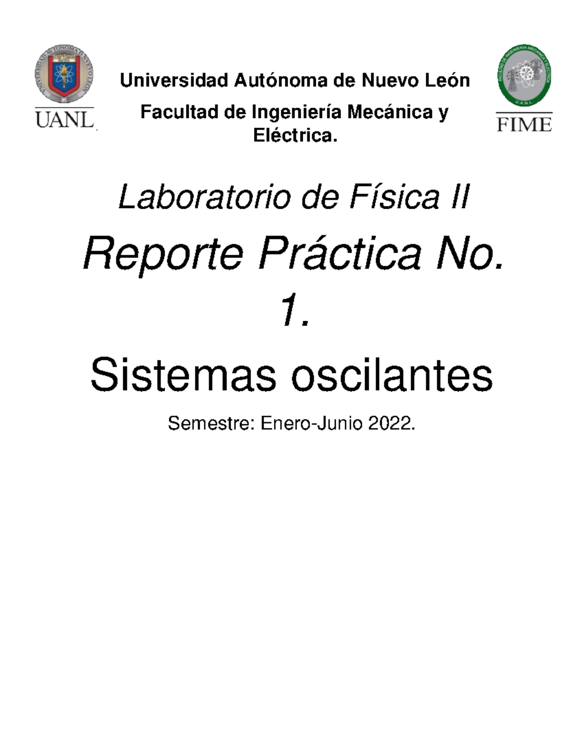 Practica No. 1 Fisica 2 - Universidad Autónoma de Nuevo León Facultad ...