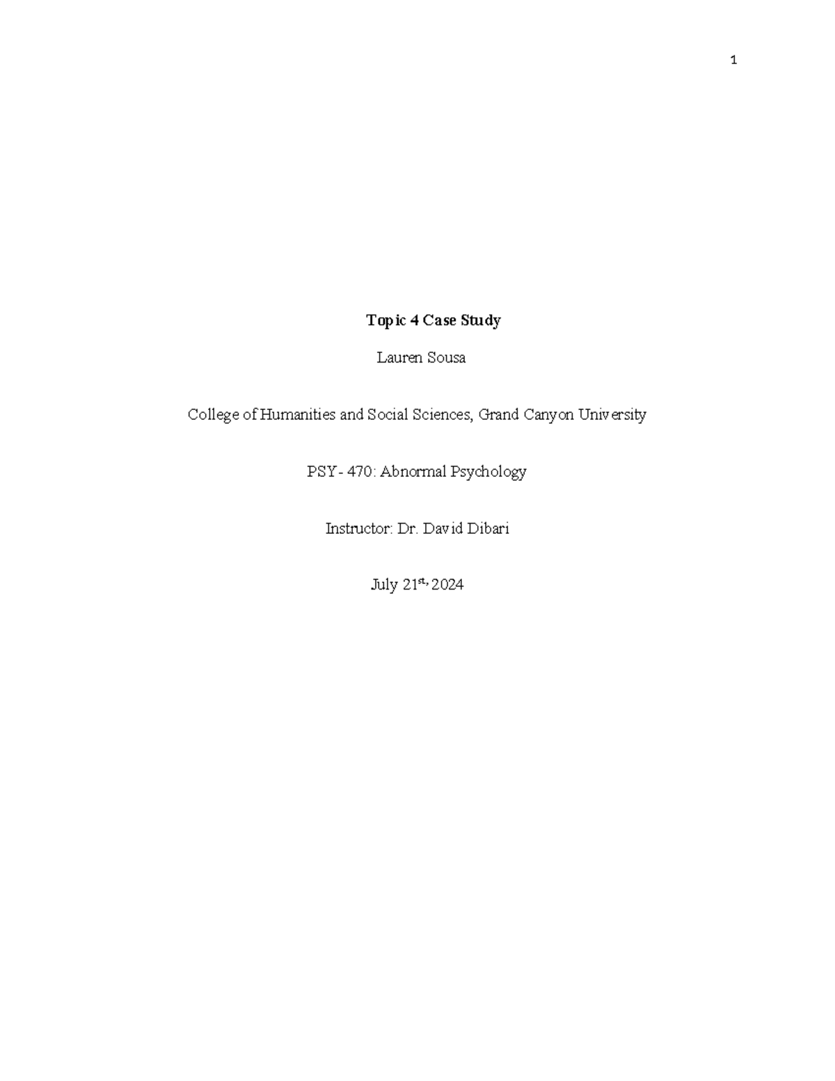 Topic 4 Case Study Formatted Copy - Copy - Topic 4 Case Study Lauren ...