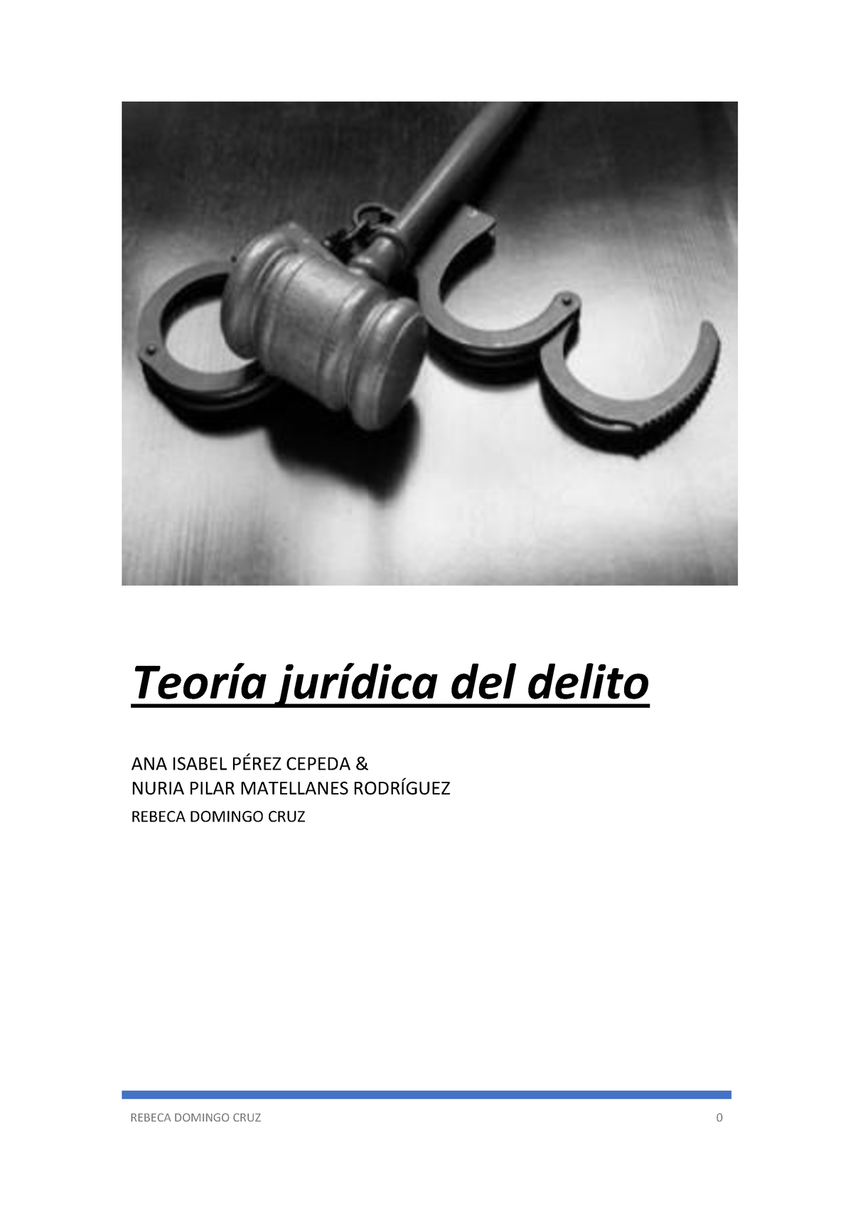 Teoría Jurídica Del Derecho (completo) - TeorÌa JurÌdica Del Delito ANA ...