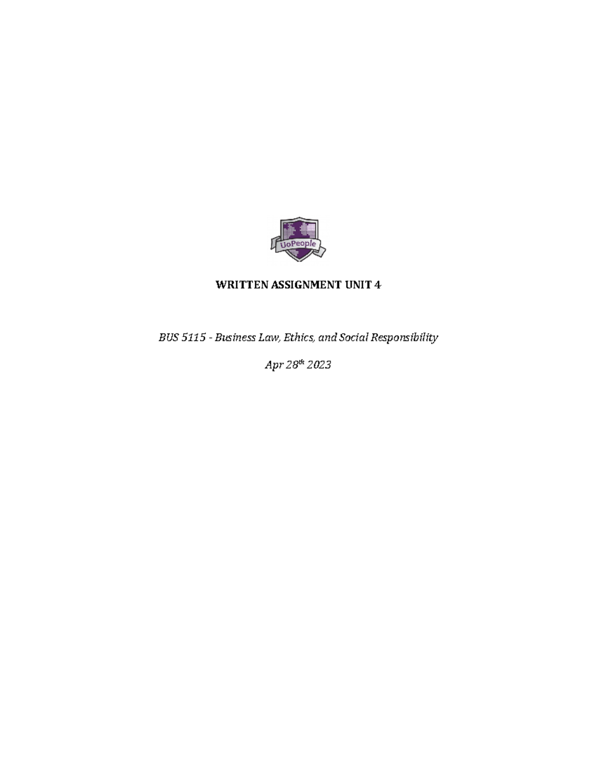 Unit 4 Written Assignment - WRITTEN ASSIGNMENT UNIT 4 BUS 5115 ...