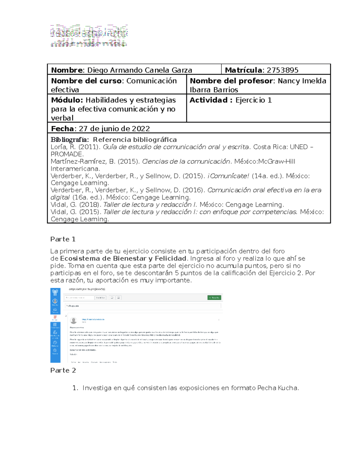 Ejercicio 1 comunicación efectiva - Nombre: Diego Armando Canela Garza ...