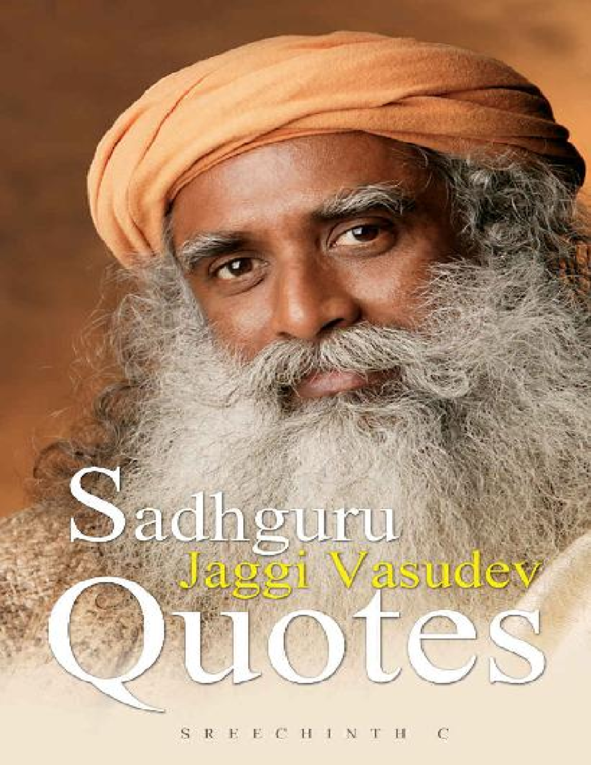 Sreechinth C - Sadhguru Jaggi Vasudev Quotes (2017 ) - S a d h g u r u ...