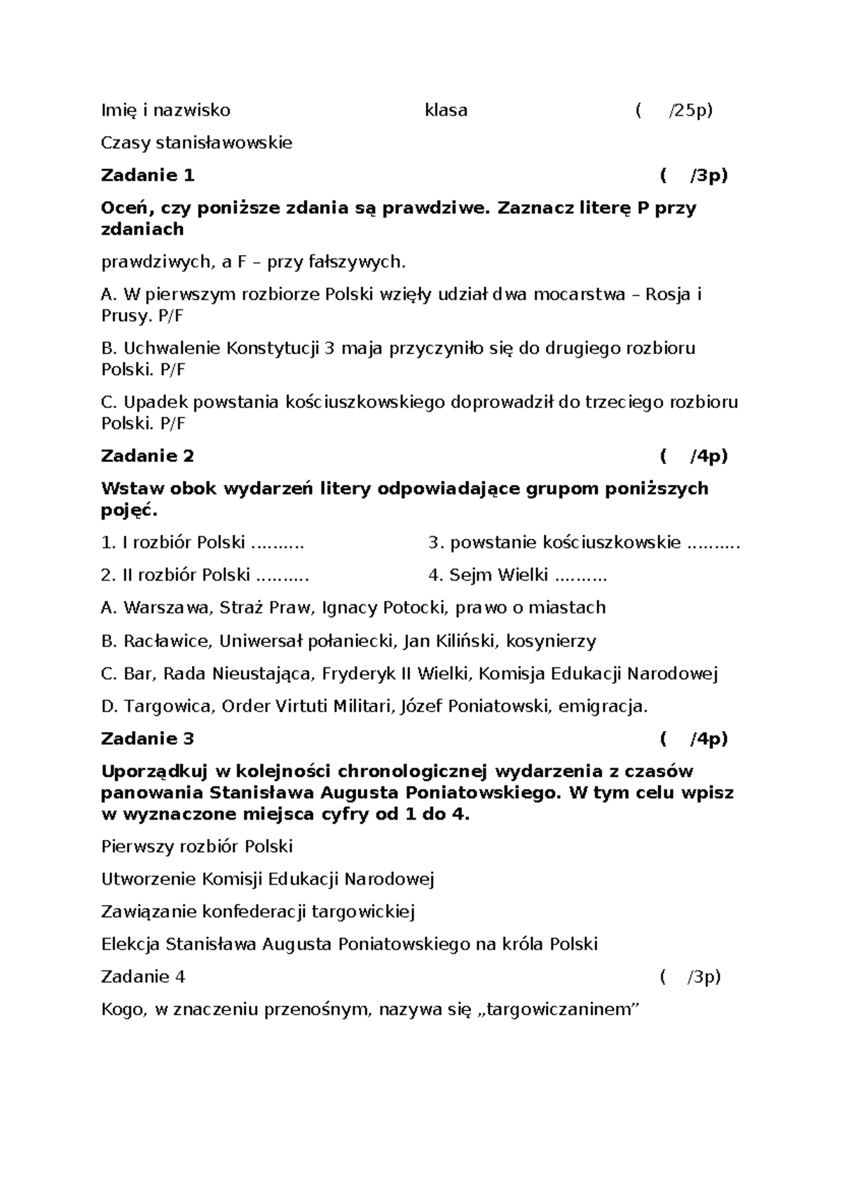 Czasy stanisławowskie- spr - Imię i nazwisko klasa ( /25p) Czasy