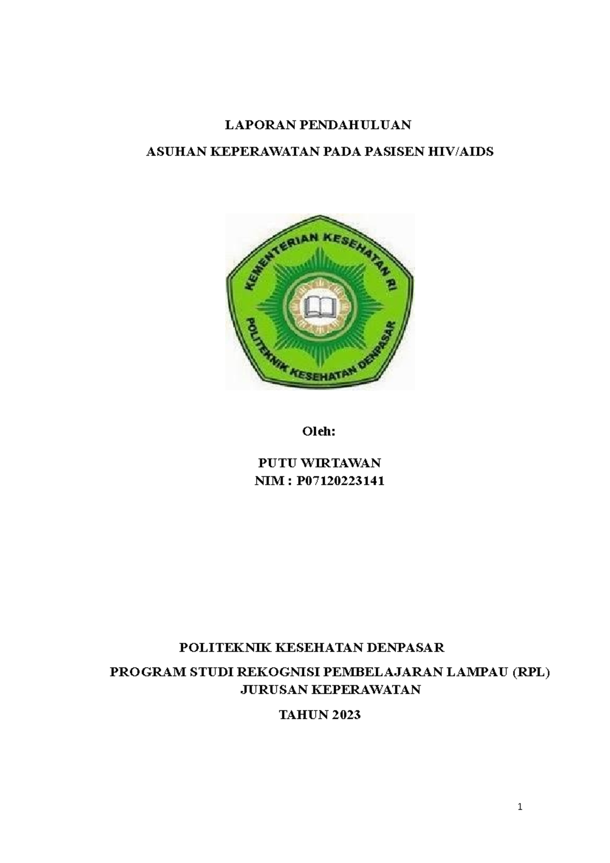 Laporan Pendahuluan HIV Docx - LAPORAN PENDAHULUAN ASUHAN KEPERAWATAN ...