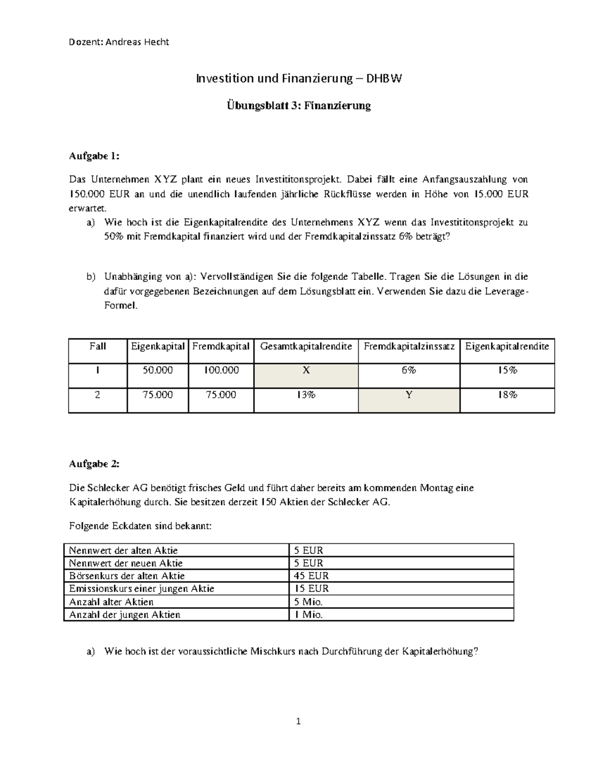 Übungsblatt 3 I&F - Übungen Für Investition & Finanzierung - Dozent ...