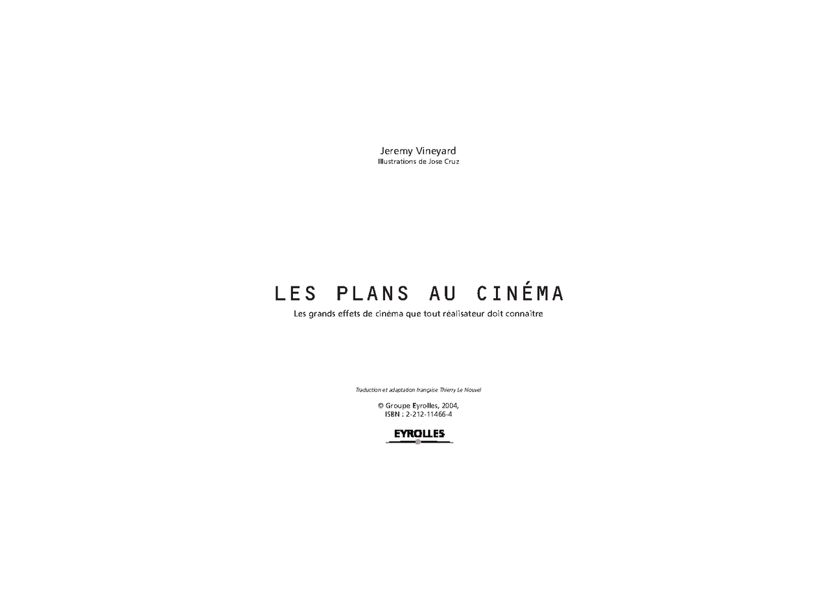 Plans cinema Vineyard ISBN 2212114664 © Groupe Eyrolles, 2004, Traduction et adaptation