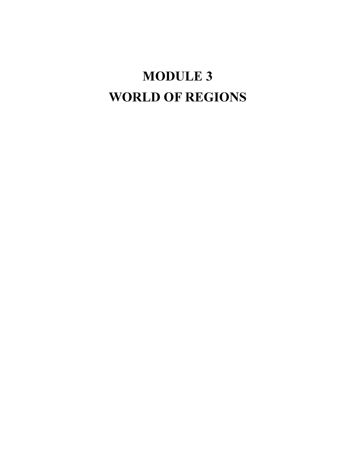 Module 3-lecture 2 WORLD OF REGIONS - The Contemporary World - Studocu