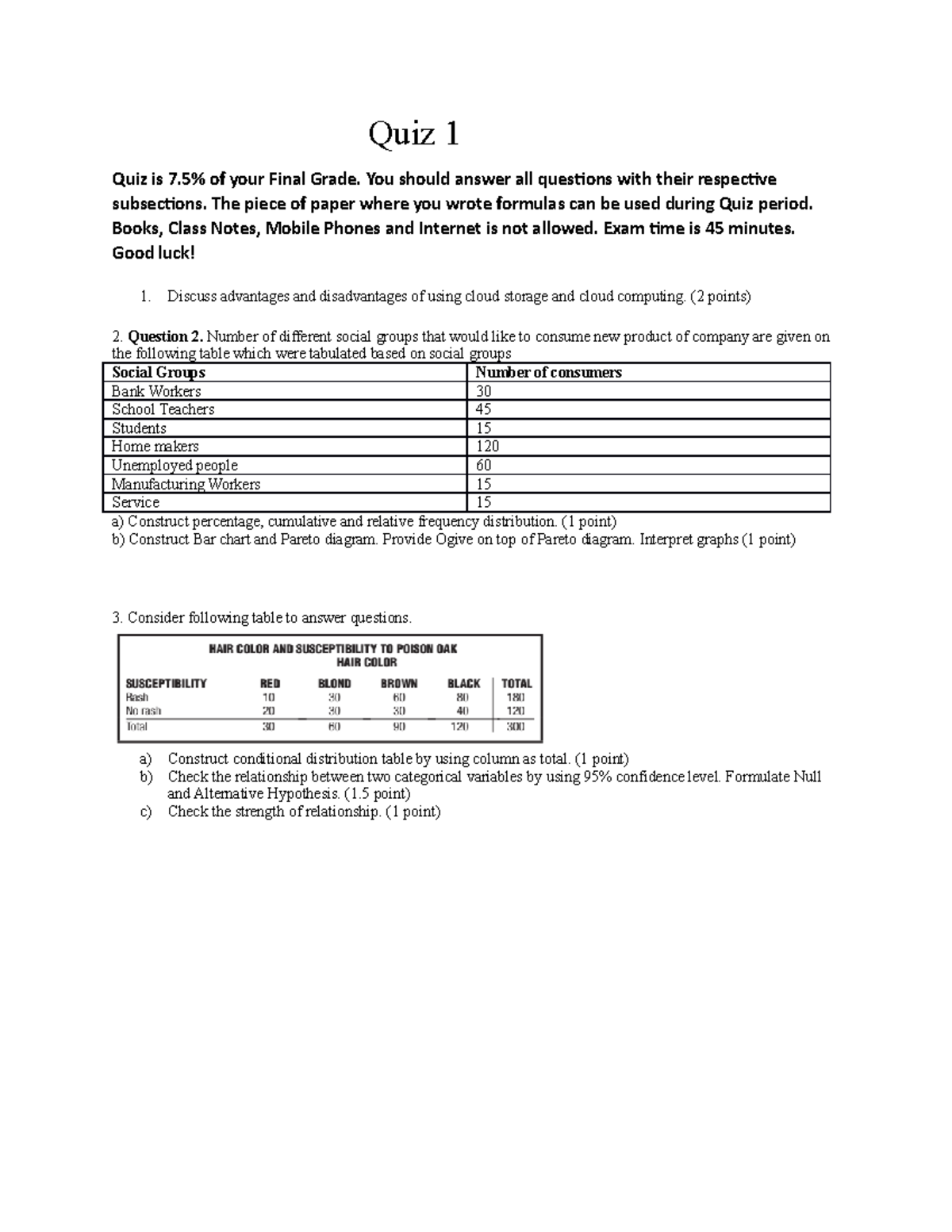 Quiz 1- Section B - Good - Quiz 1 Quiz Is 7% Of Your Final Grade. You ...