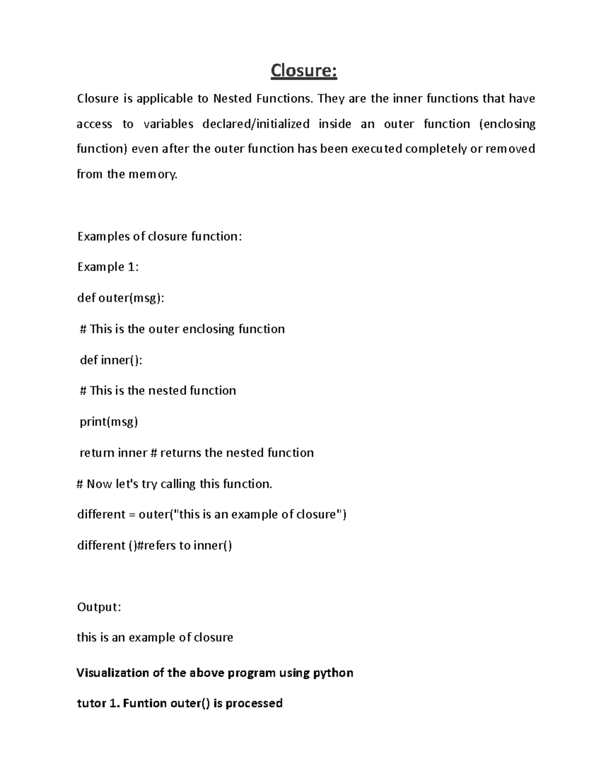 closure python UNIT 3 - Closure: Closure is applicable to Nested ...