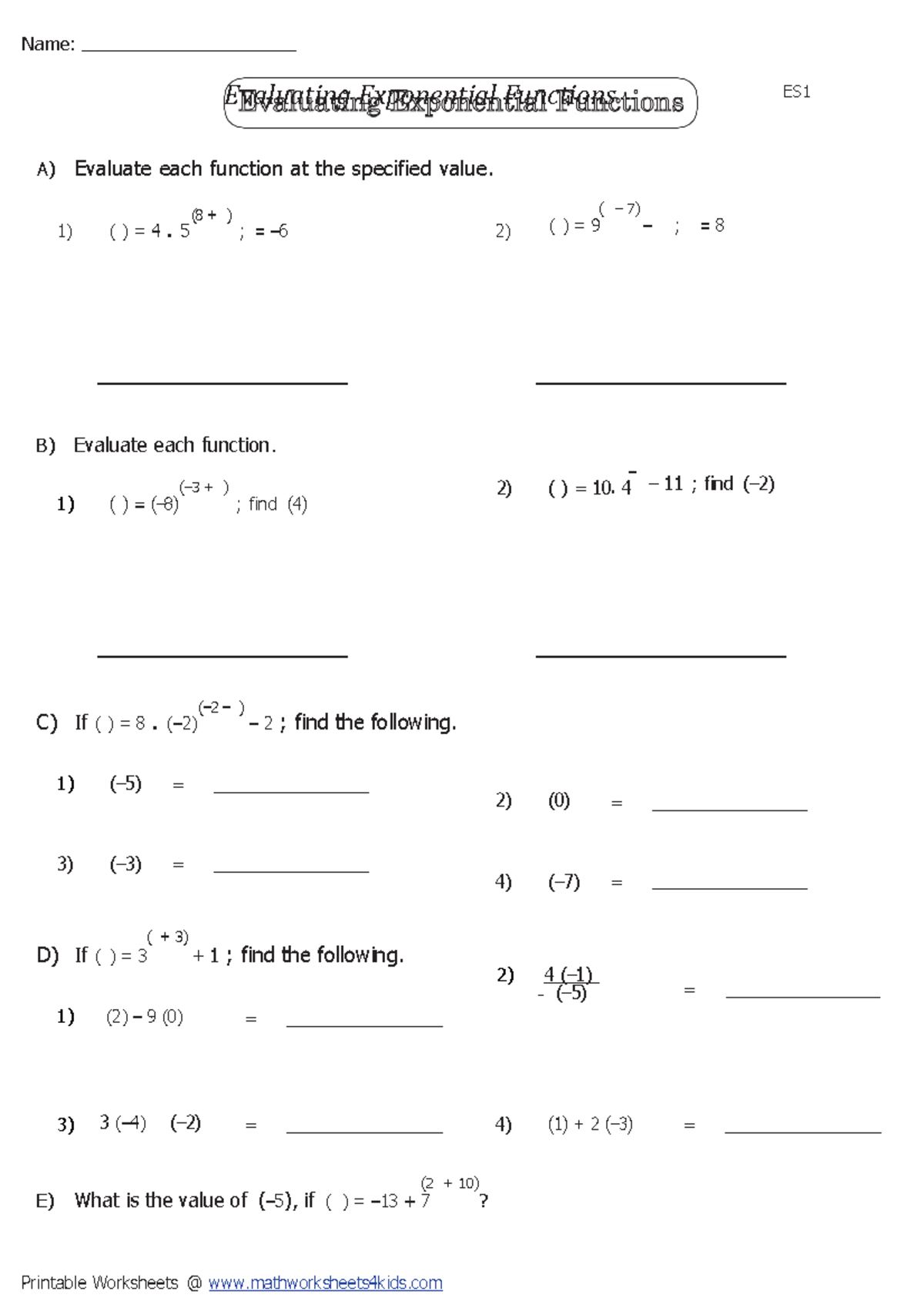Exponential functions easy 1 - Name: ES A) Evaluate each function at