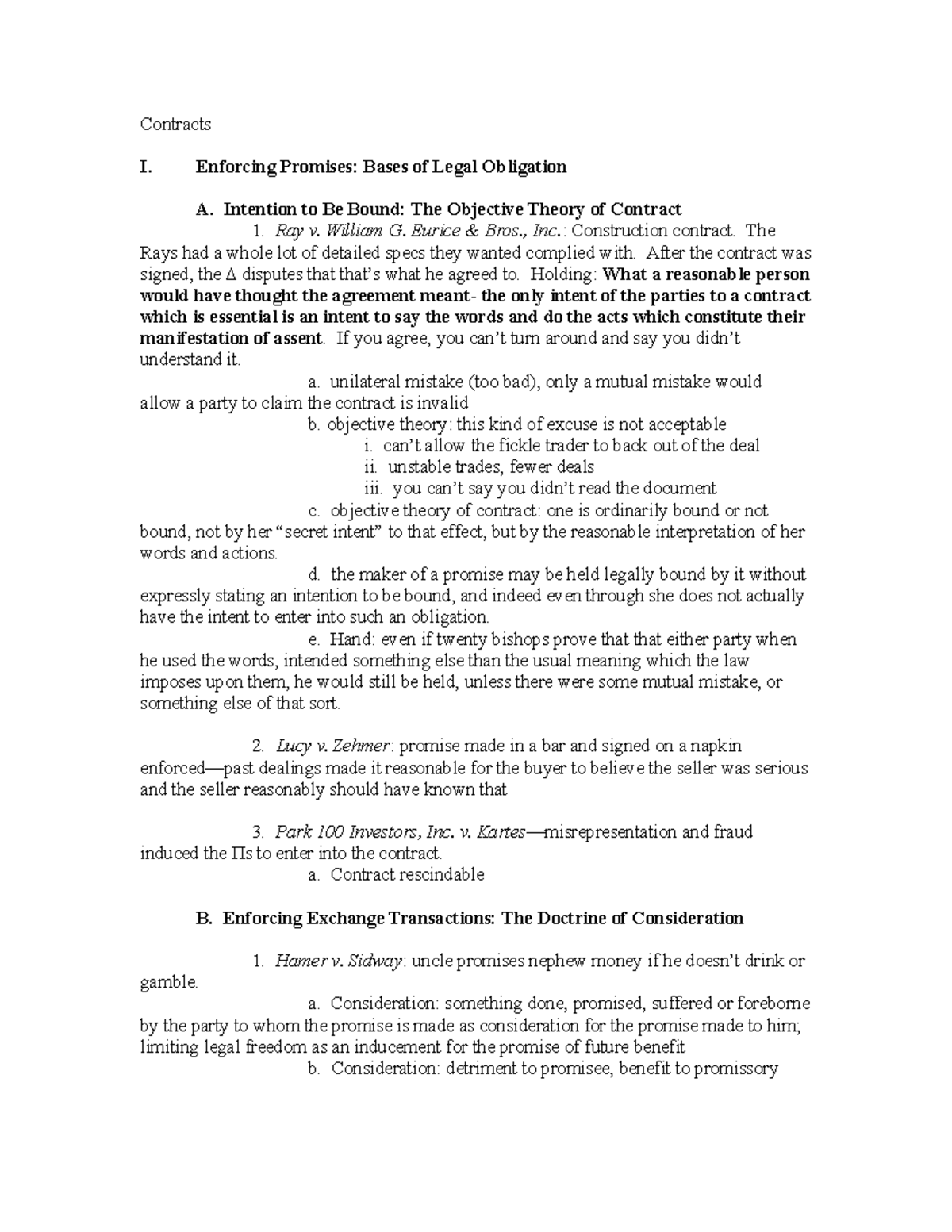 Contracts Law Outline 3 Contracts I. Enforcing Promises Bases of