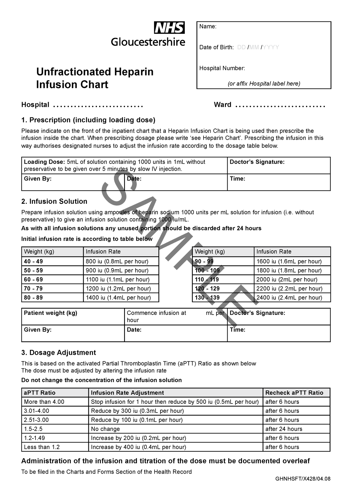 Heparin Chart SAMPLE GHNHSFT/X428/04. Unfractionated Heparin Infusion