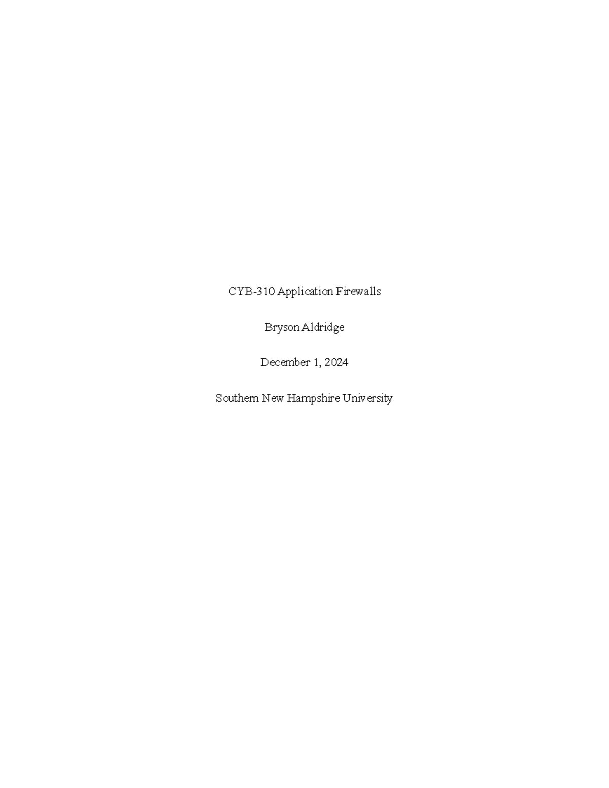 CYB-310 5-2 Web Application Firewalls Bryson Aldridge - CYB-310 ...