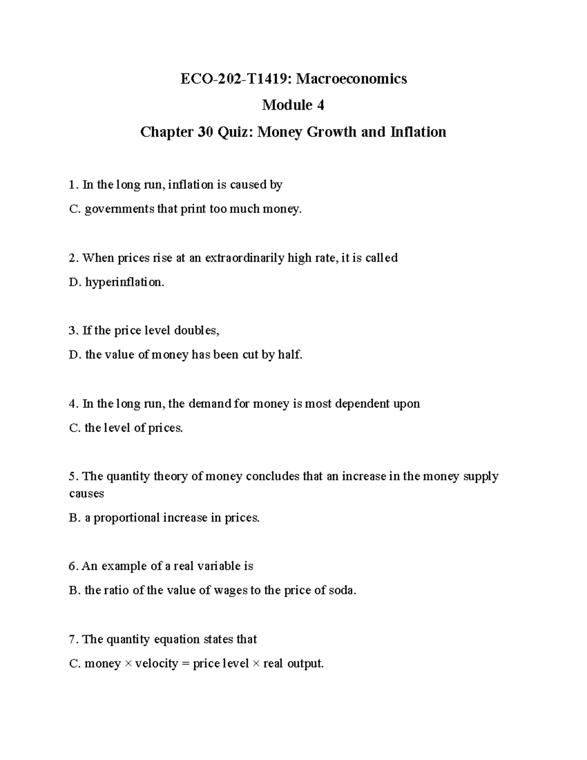 Chapter 30 Quiz Money Growth and Inflation ECO202T1419