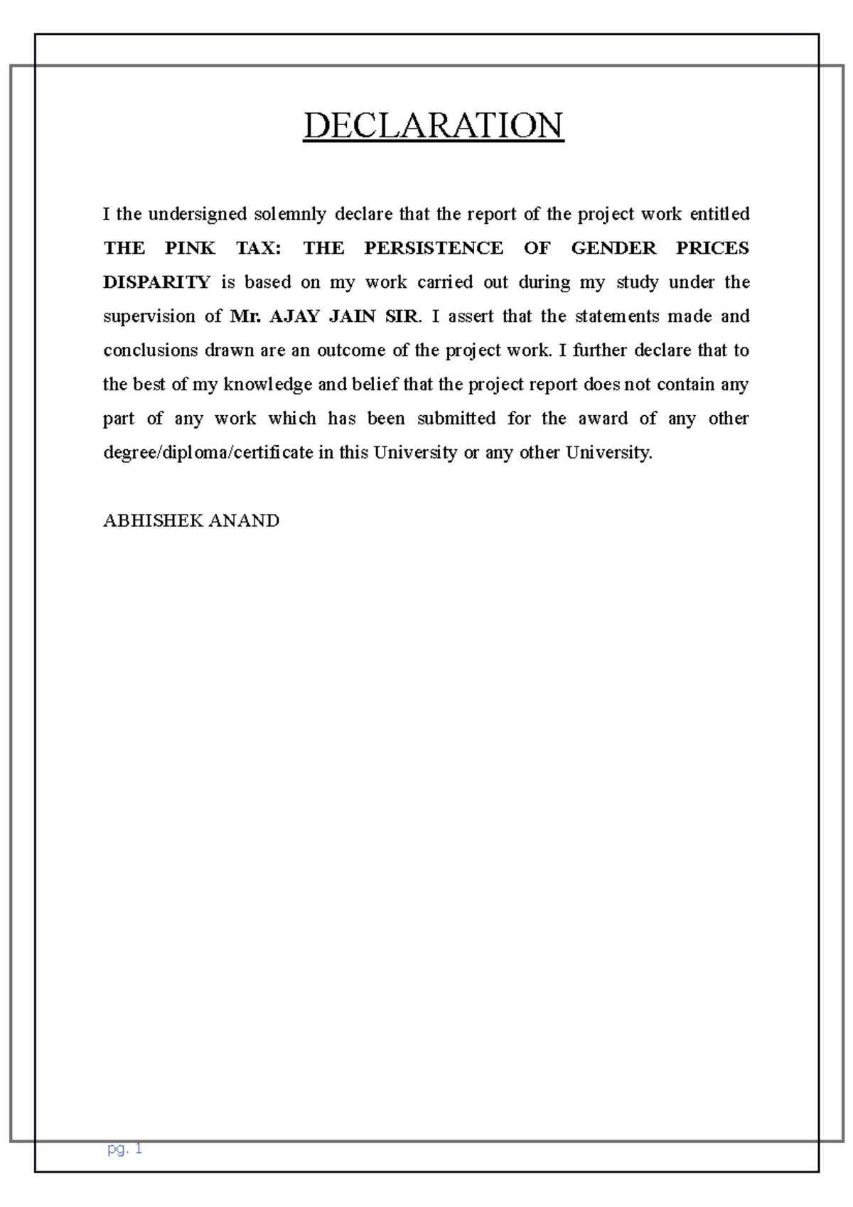 Pink tax pink tax DECLARATION I the undersigned solemnly
