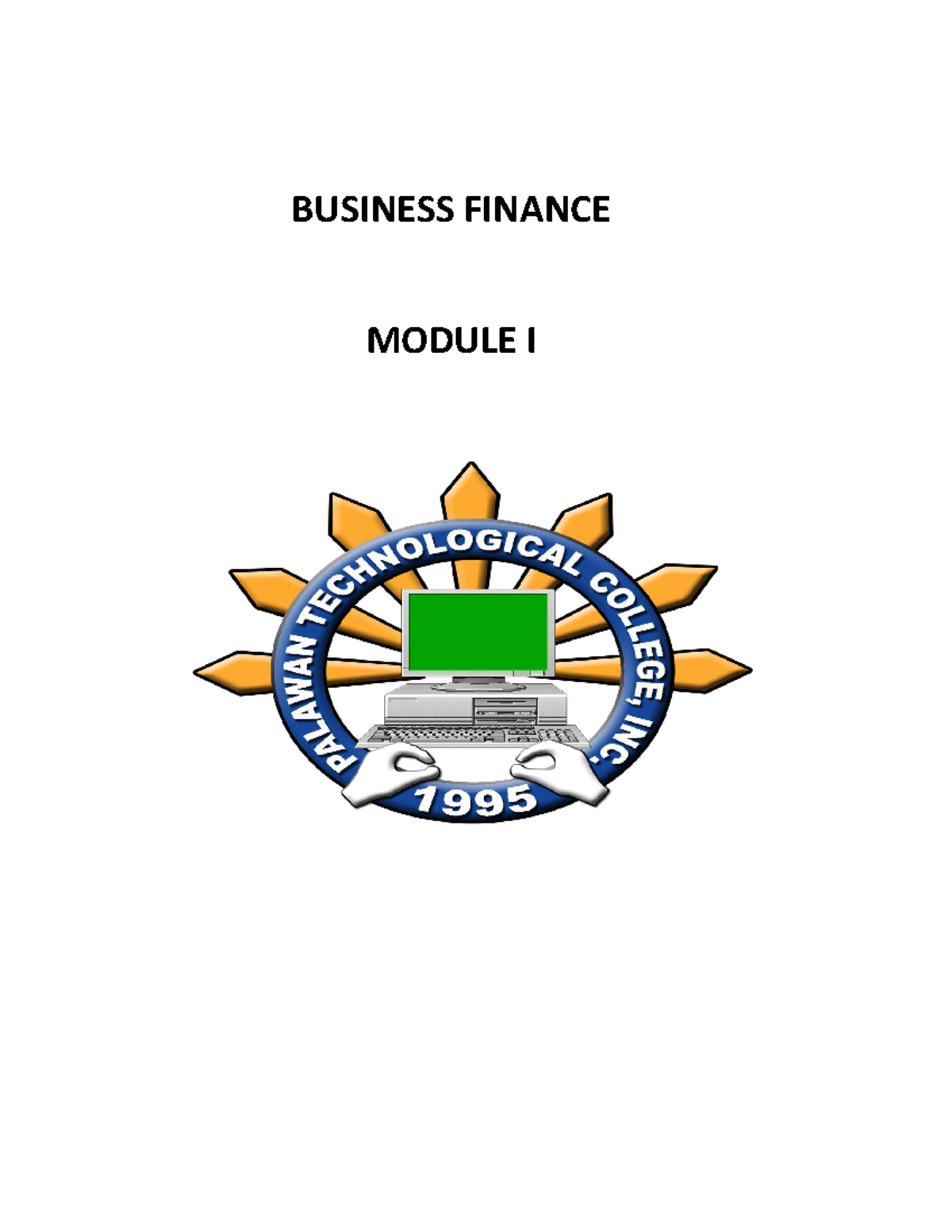 Module 1 Business Finance - BUSINESS FINANCE MODULE I Chapter 1 The ...