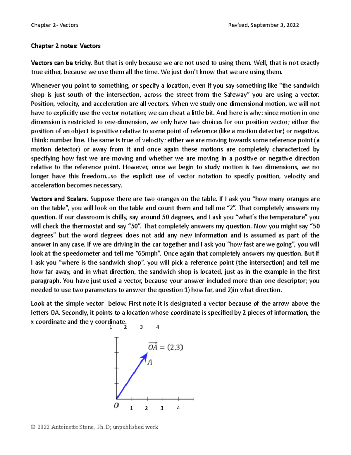 Chapter 2 notes Vectors - Chapter 2 notes: Vectors Vectors can be ...