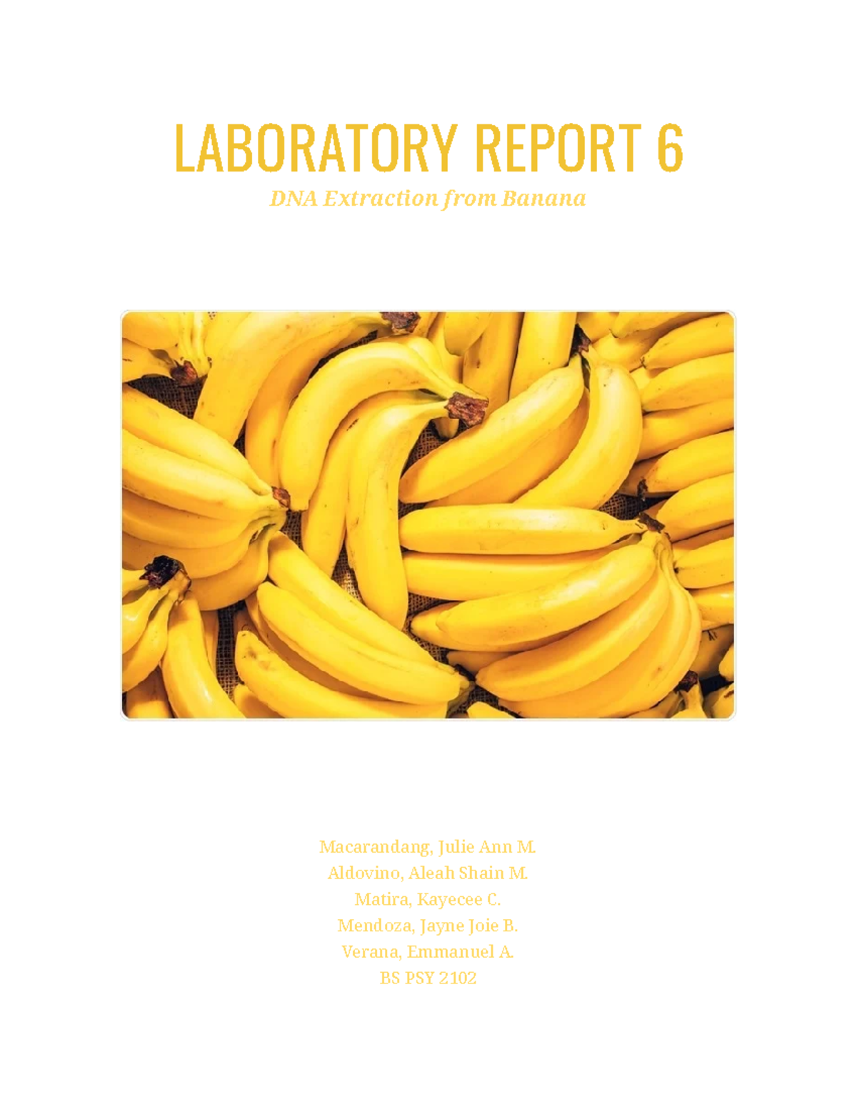 LAB Report 6 ( Group 4) FGHGH LABORATORY REPORT 6 DNA Extraction