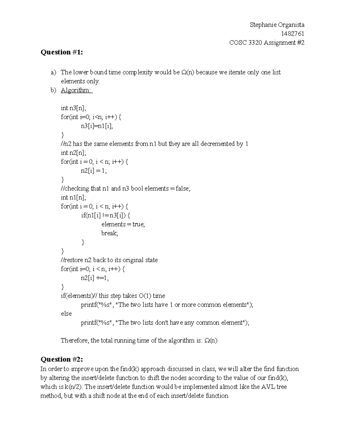 HW2 - Leiss Notes - 1482761 COSC 3320 Assignment # Question #1: a) The ...