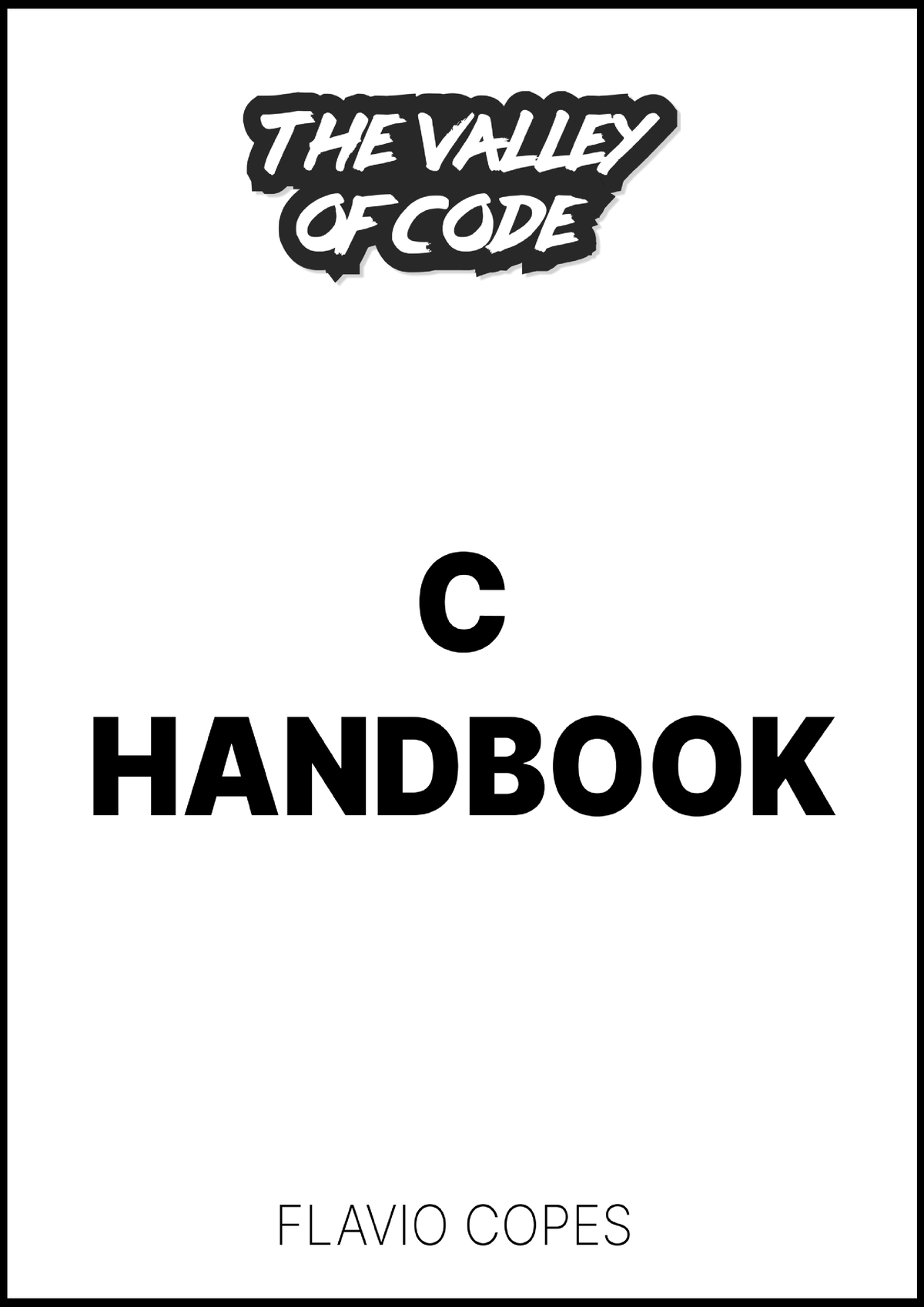 c-handbook-table-of-contents-preface-the-c-handbook-conclusion-the-c