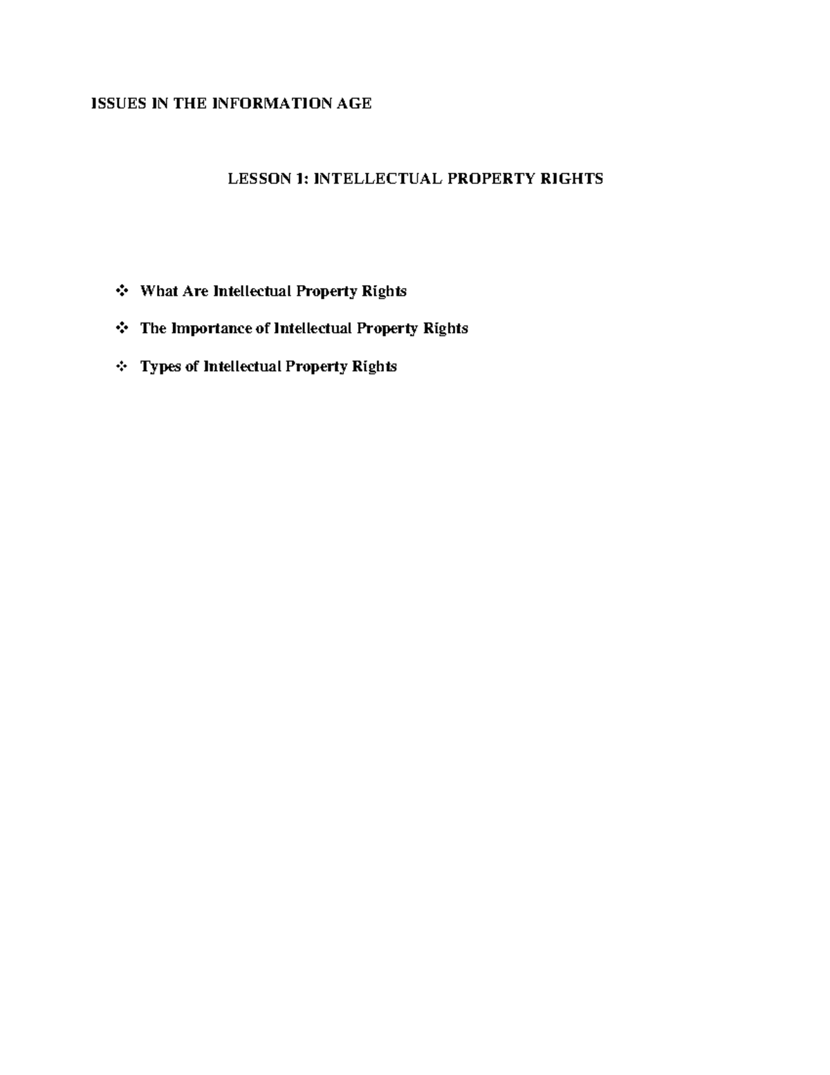 Lesson 1 Intellectual Property Rights ISSUES IN THE INFORMATION AGE