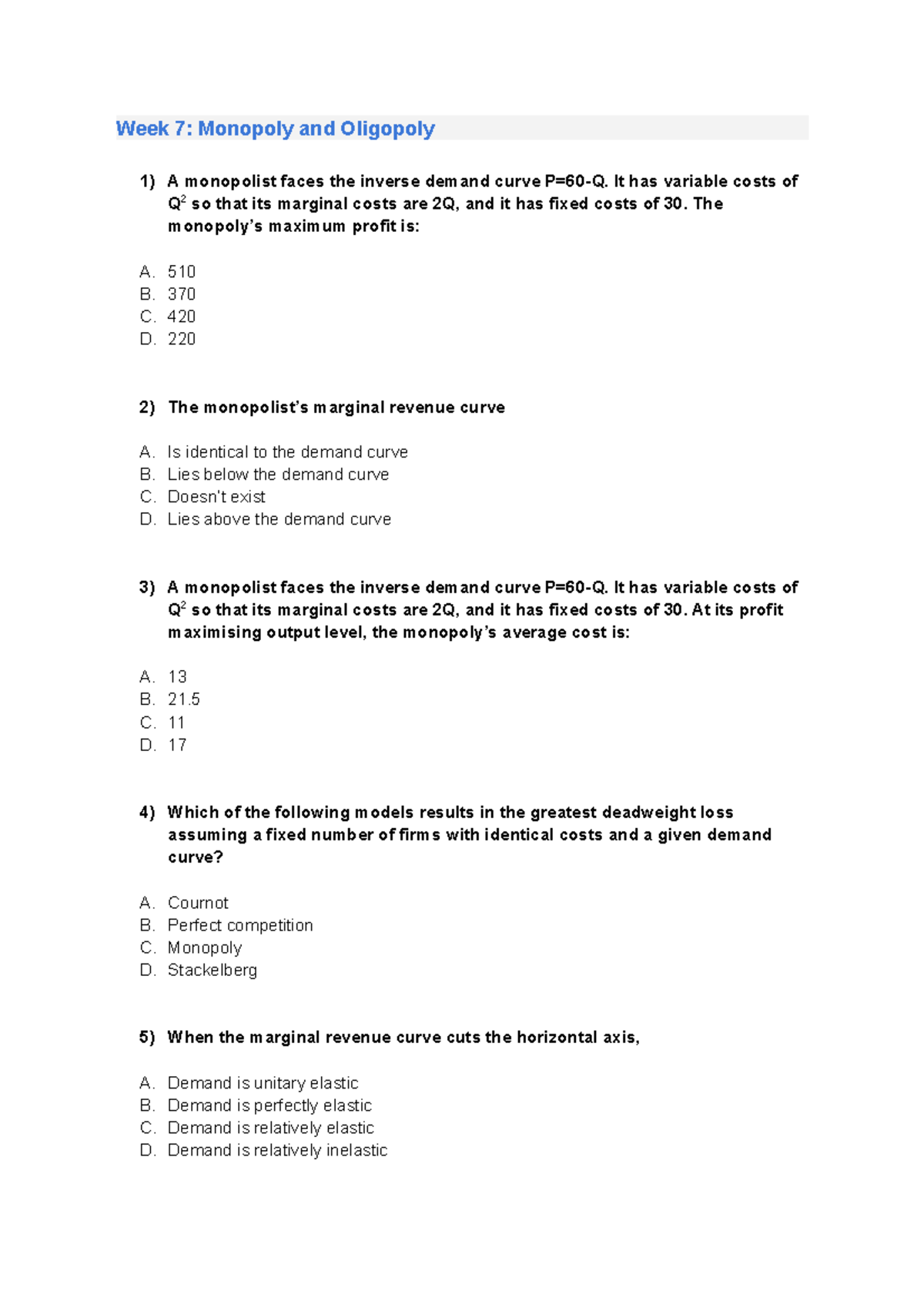 MCQs Week 7 Monopoly and Oligopoly-2 - Week 7: Monopoly and Oligopoly A ...
