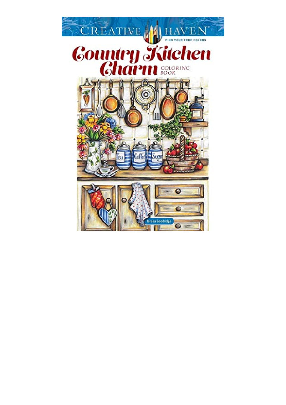 Download Creative Haven Country Kitchen Charm Coloring Book Adult