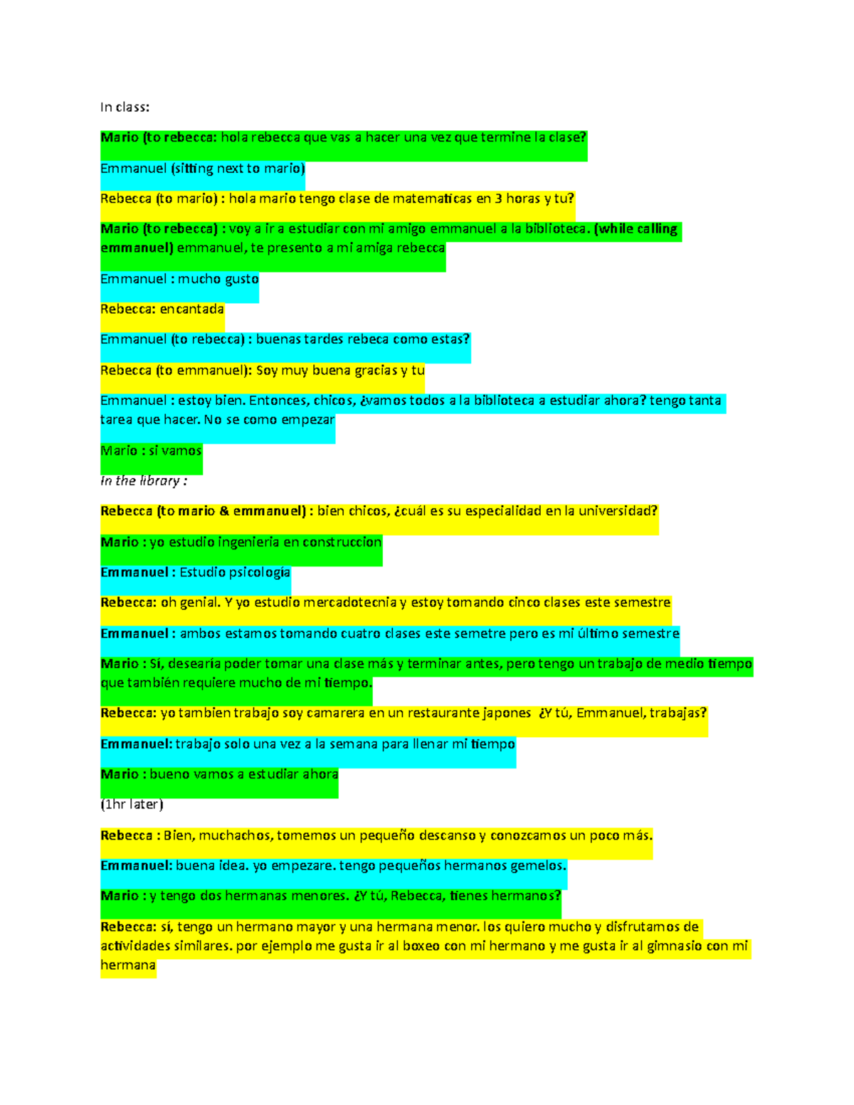 Script span 201 - In class: Mario (to rebecca: hola rebecca que vas a ...