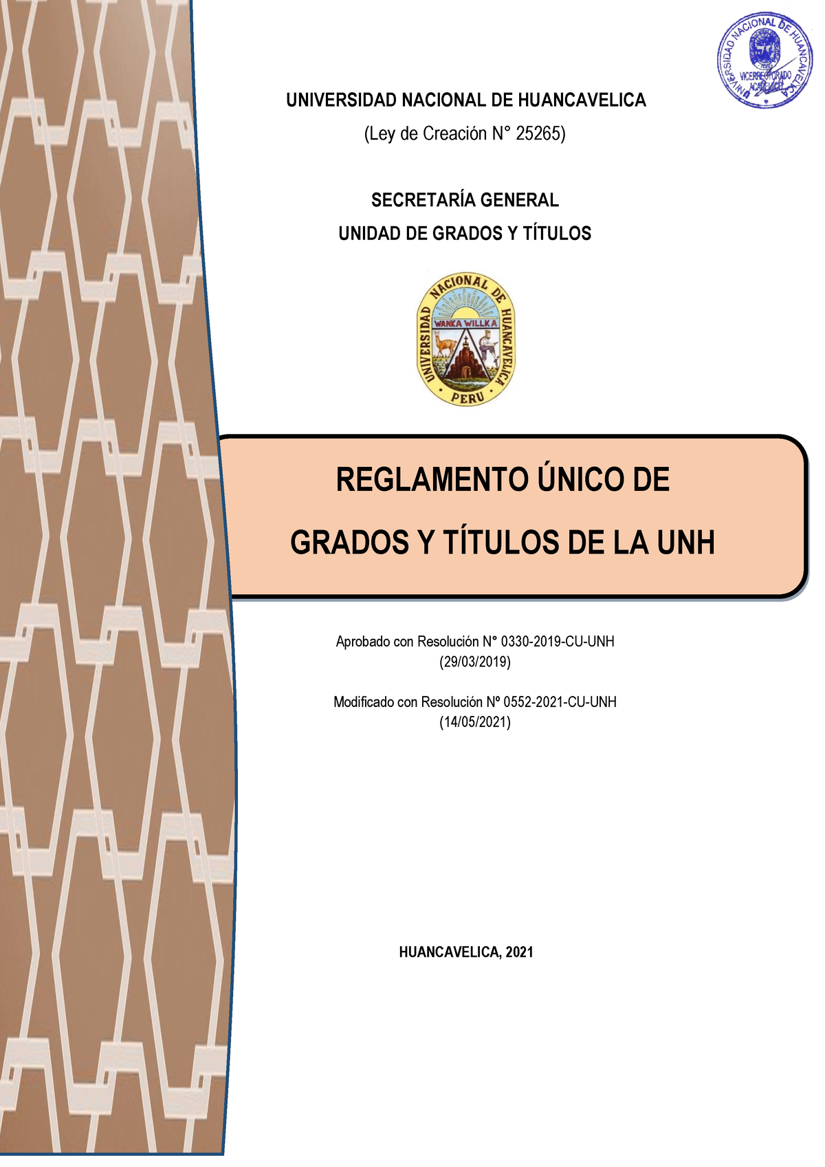 Reglamento Único De Grados Y Títulos - Resolución N° 0552-2021-CU-UNH ...