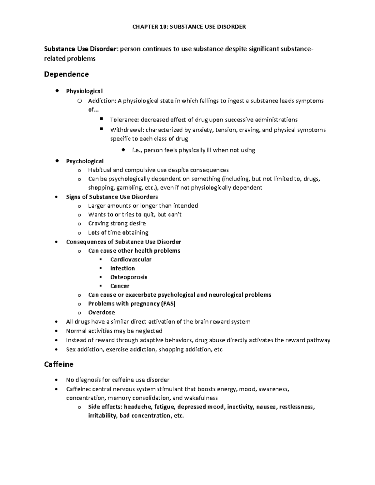 Psych Chapter 10 - Substance Use Disorder: person continues to use ...