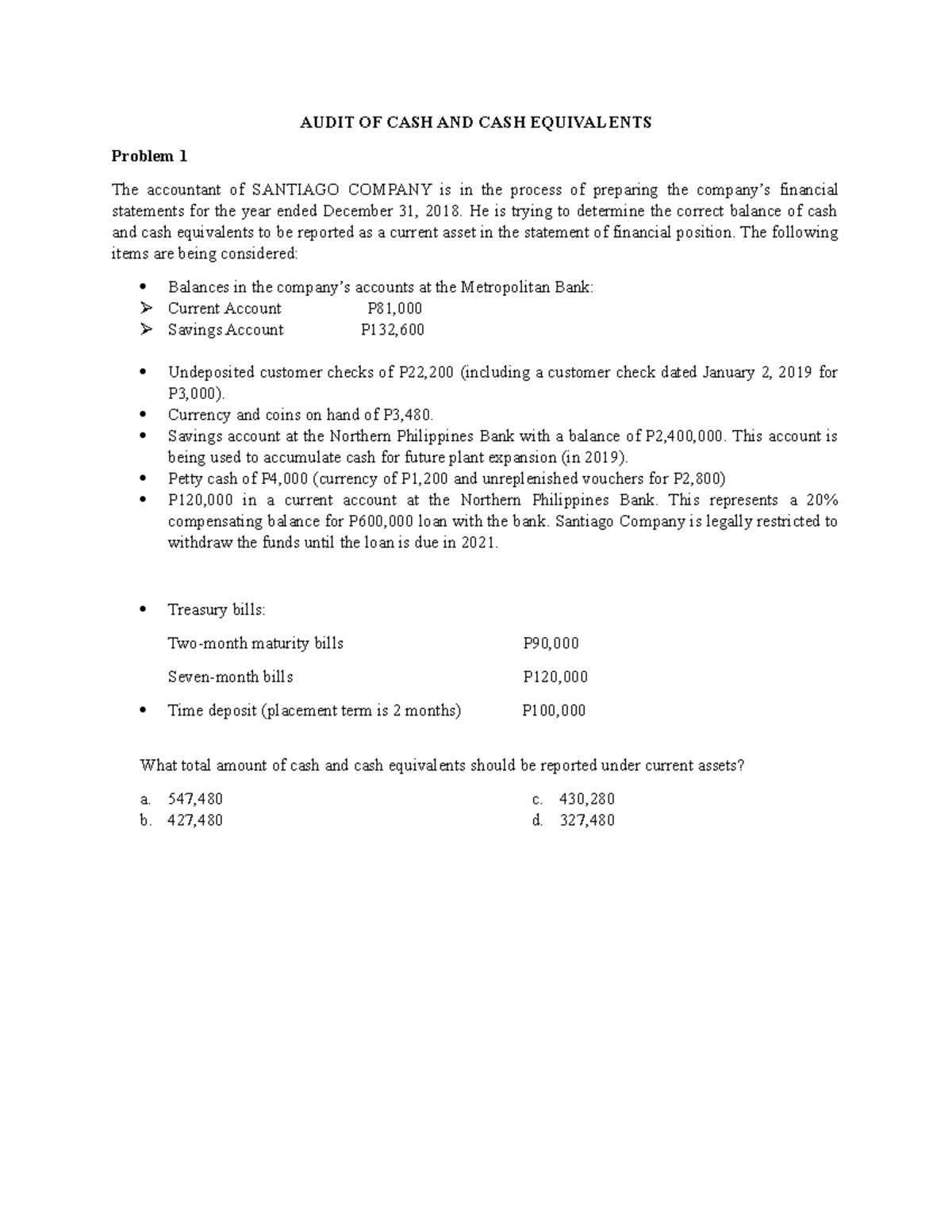 CASH AND CASH Equivalents AUDIT OF CASH AND CASH EQUIVALENTS Problem