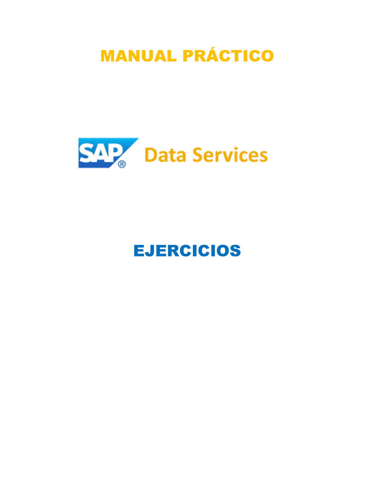 Manual Practico DS 2022 - MANUAL PR¡CTICO EJERCICIOS UNIDAD 1 CONCEPTOS ...