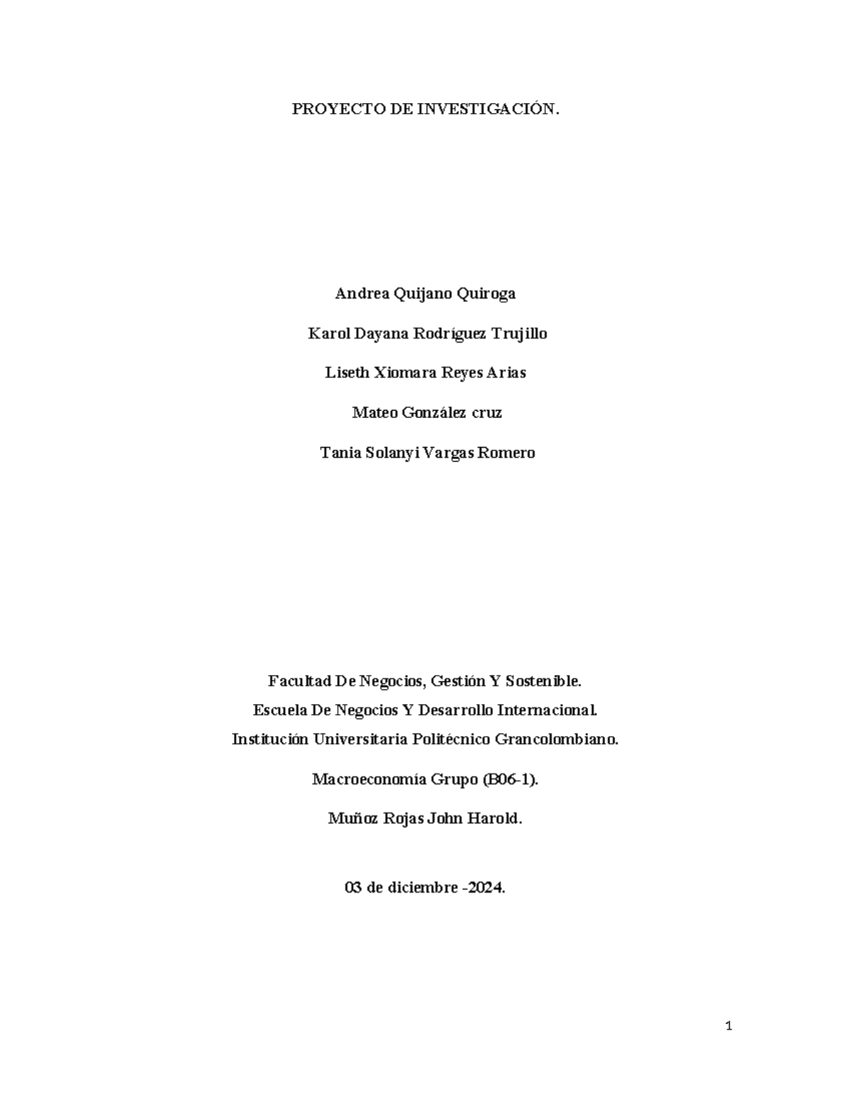 Entrega Final Macroeconomia - PROYECTO DE INVESTIGACIÓN. Andrea Quijano ...