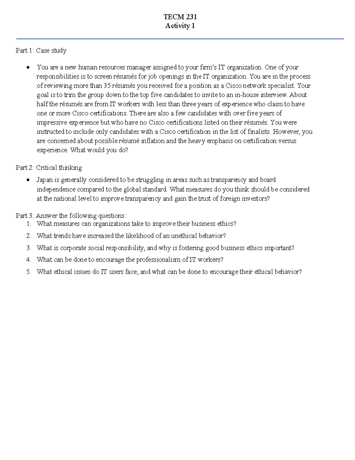 Activity 1 - TECM 231 Activity 1 Part 1: Case study You are a new human ...