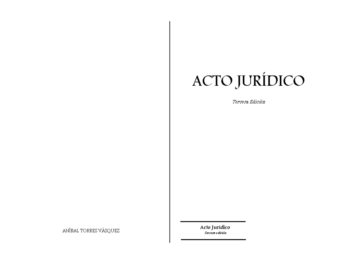 Acto Jurídico - Aníbal Torres Vásquez - ANÍBAL TORRES VÁSQUEZ ACTO ...