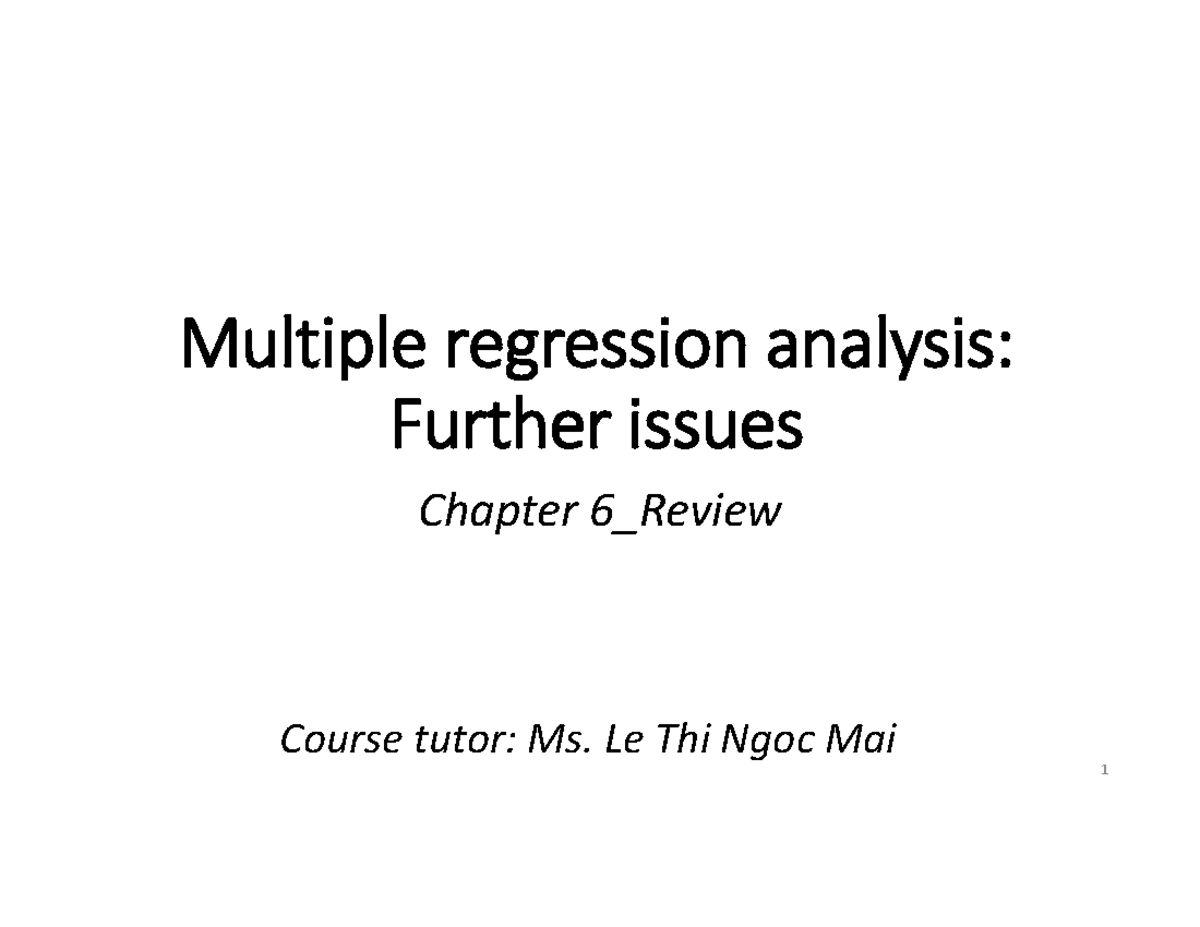 Review 6 Multiple regression analysis Further issues - Multiple ...