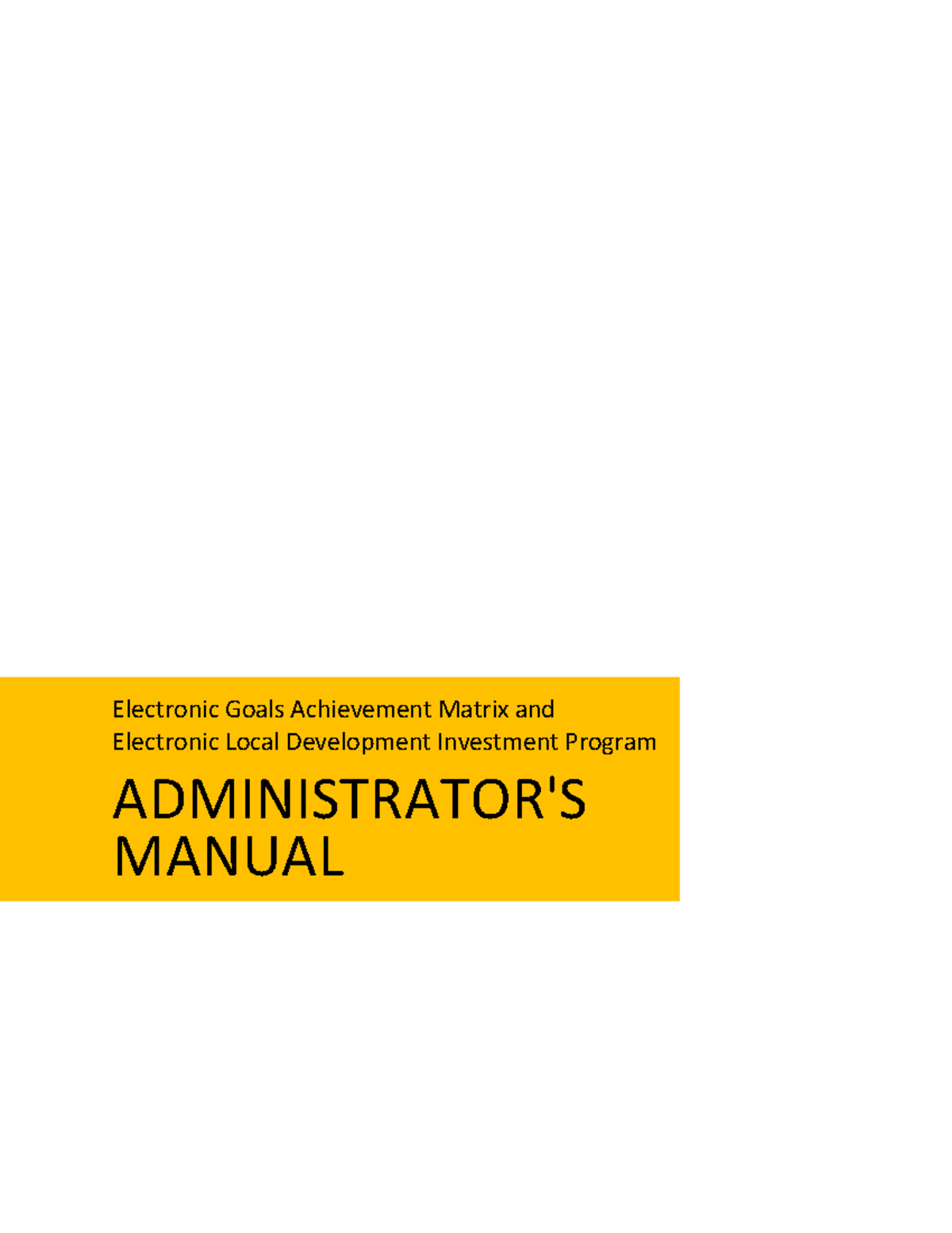 Administrator's Manual of the E-GAM and E-LDIP Systems - Electronic ...