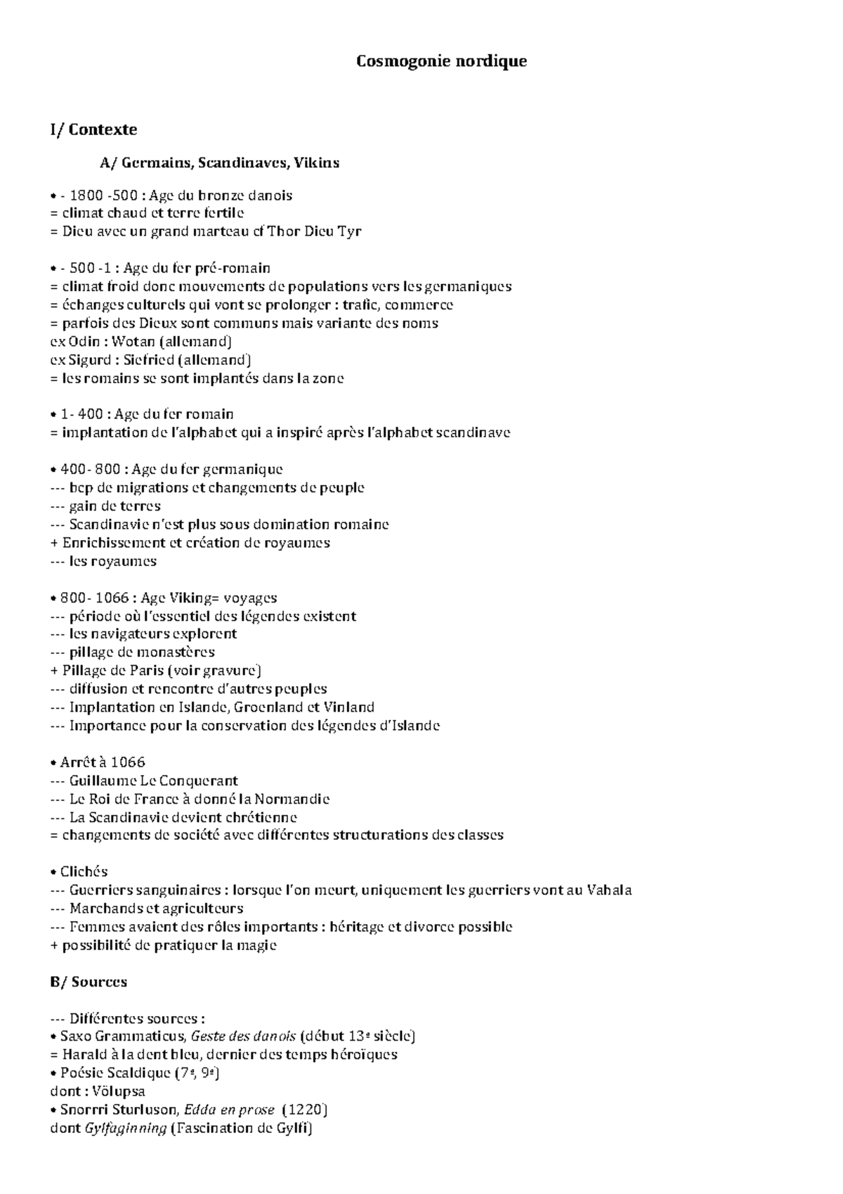 Cosmogonie nordique Cosmogonie nordique I/ Contexte A/ Germains