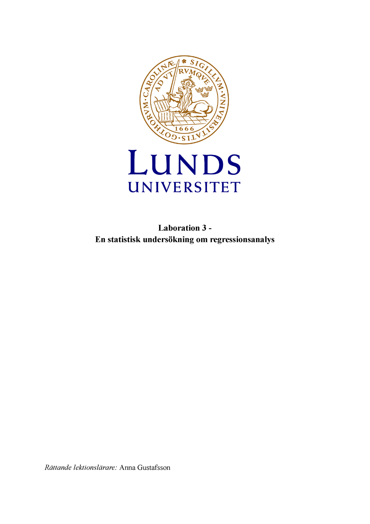 Laboration 3 - STAA31 - Lunds Universitet - Studocu