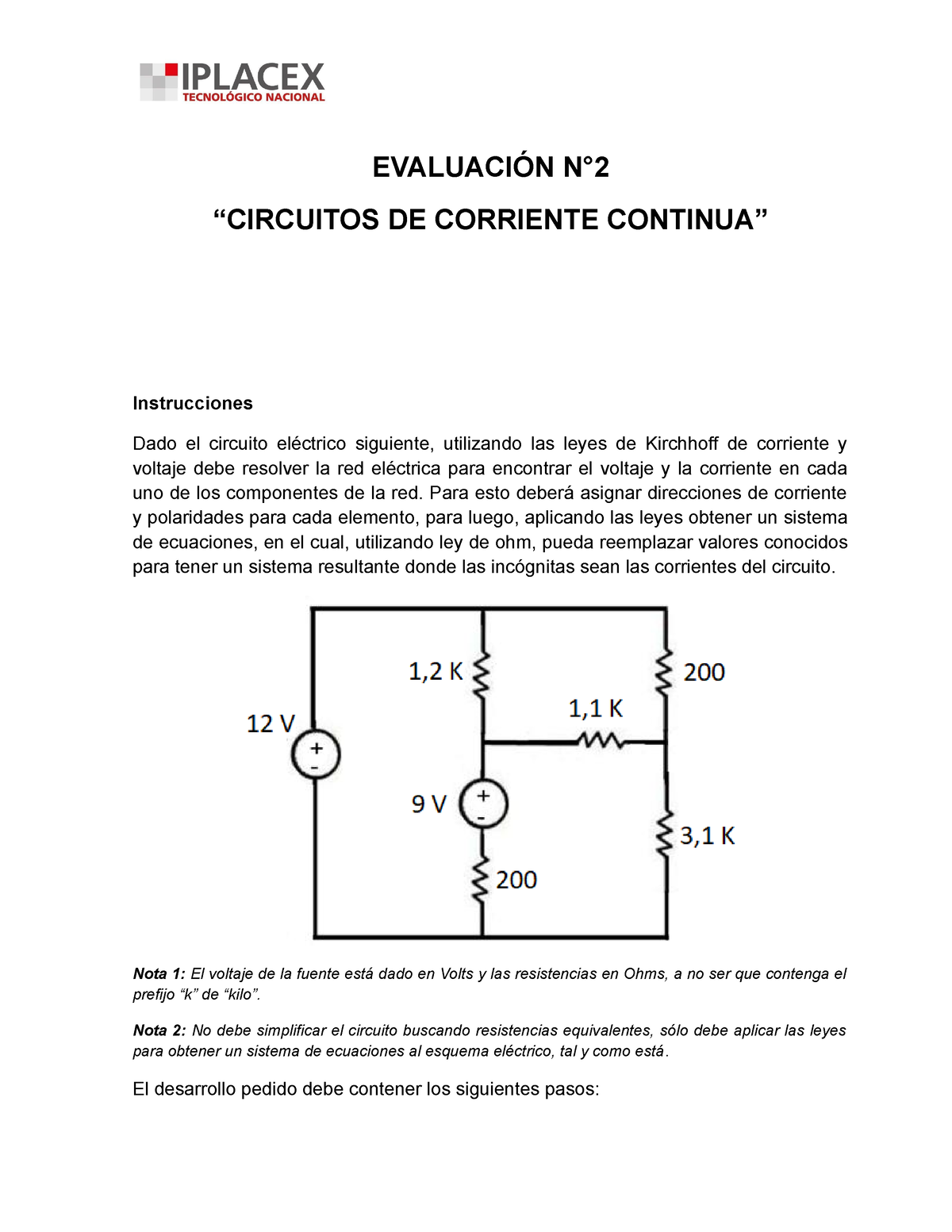 Prueba 2 Circuito Continuo EvaluaciÓn N° “circuitos De Corriente Continua” Instrucciones Dado 0515