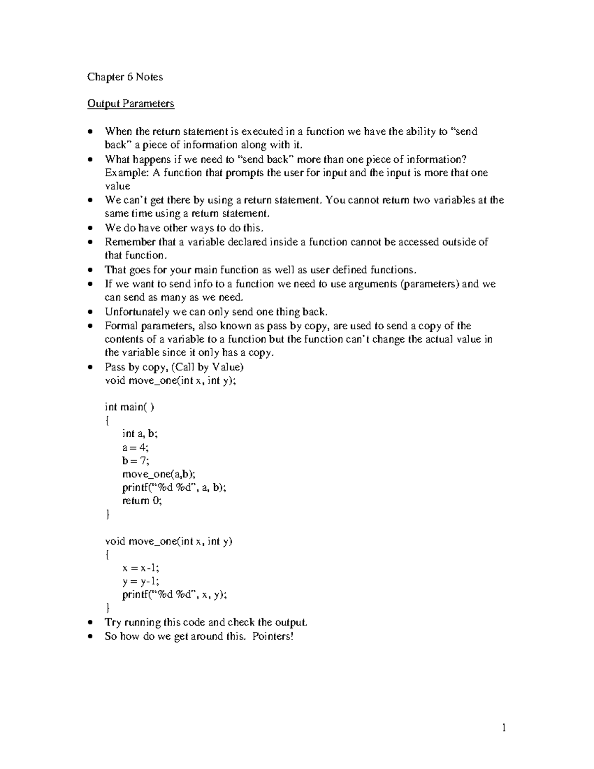 Chapter 6 Notes - Chapter 6 Notes Output Parameters When the return ...