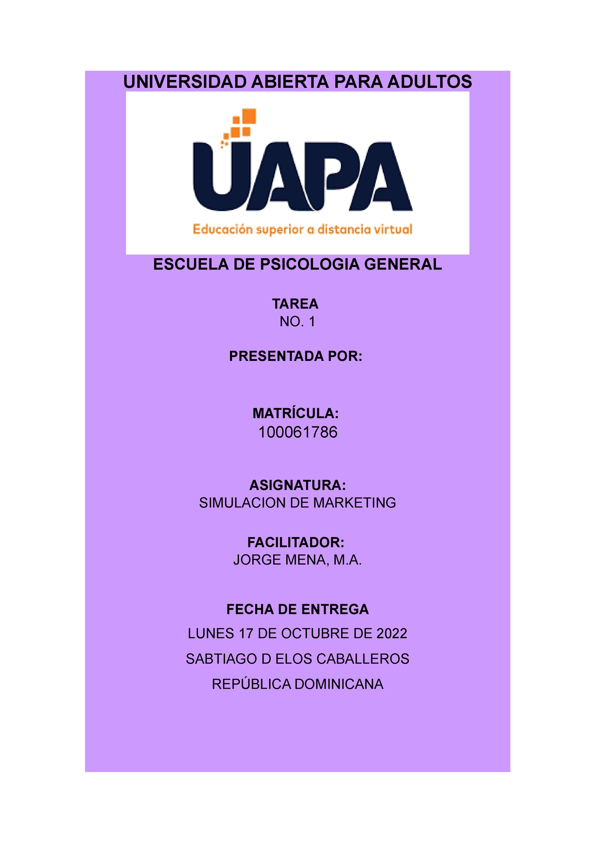 Tarea 1 Universidad Abierta Para Adultos Escuela De Psicologia General Tarea No 1 Presentada 7451