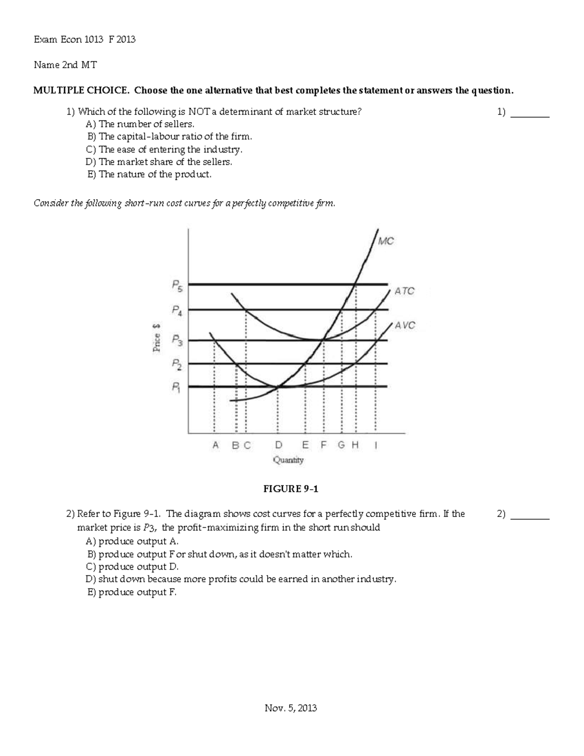 Midterm 2 6 November 2013, questions and answers - Exam Econ 1013 F ...