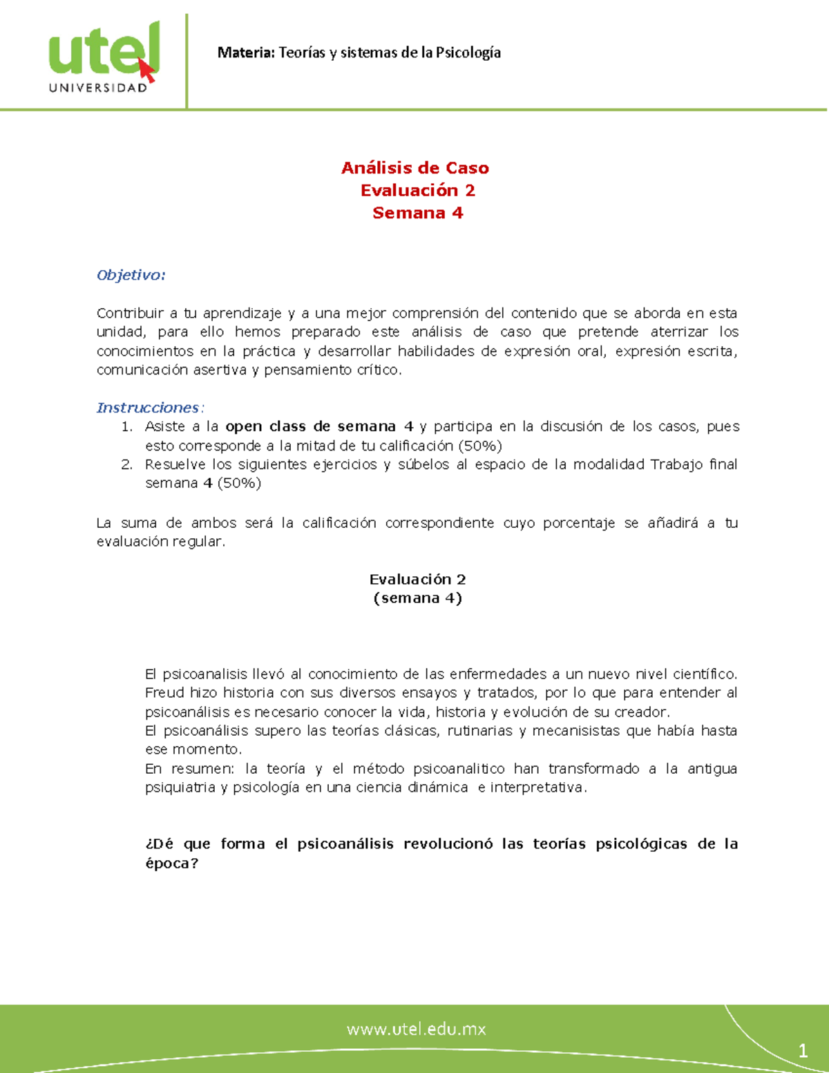 Teorías y sistemas de la Psicología Evaluación 2 P - Análisis de Caso ...