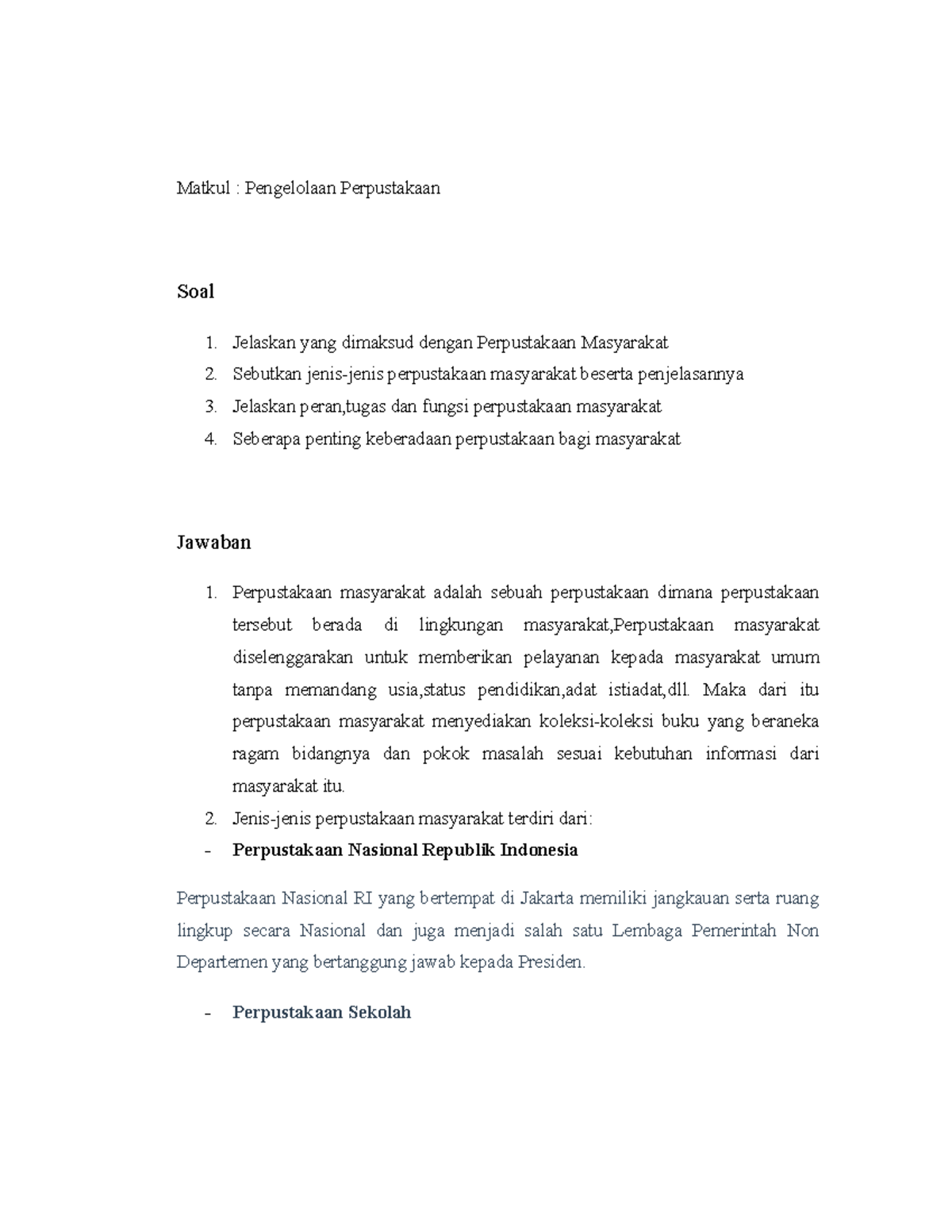 Pengelolaan Perpustakaan - Matkul : Pengelolaan Perpustakaan Soal ...