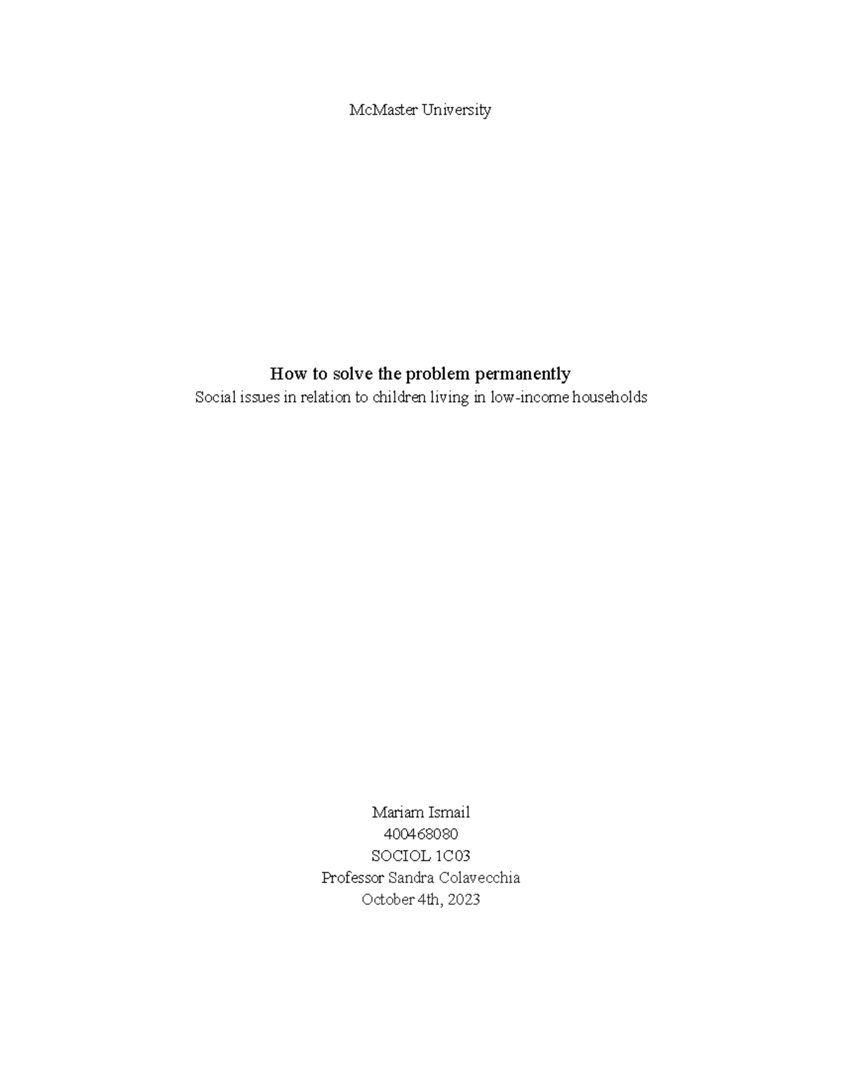 Mariam Ismail - Paper 1 - Sociol 1C03 - McMaster University How to ...