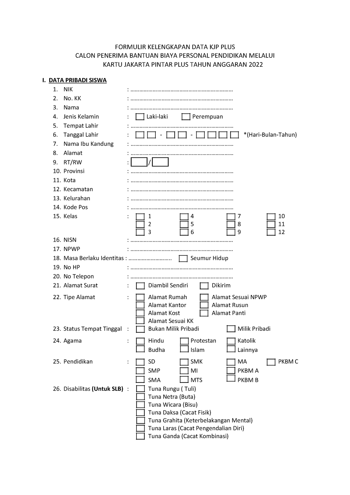 Formulir Pendaftaran KJP Plus 2022 - FORMULIR KELENGKAPAN DATA KJP PLUS ...
