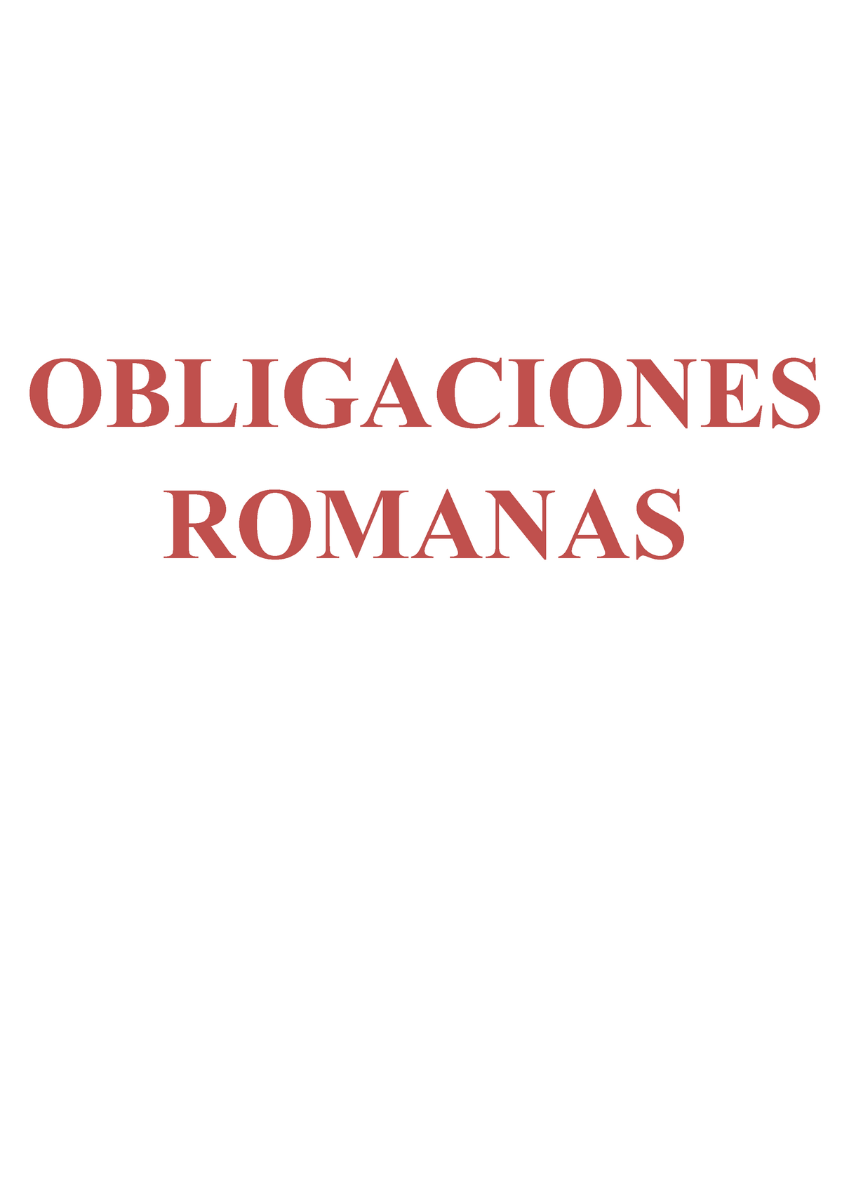 Obligacion Romana - OBLIGACIONES ROMANAS CONCEPTO Es El Deber Jurídico ...