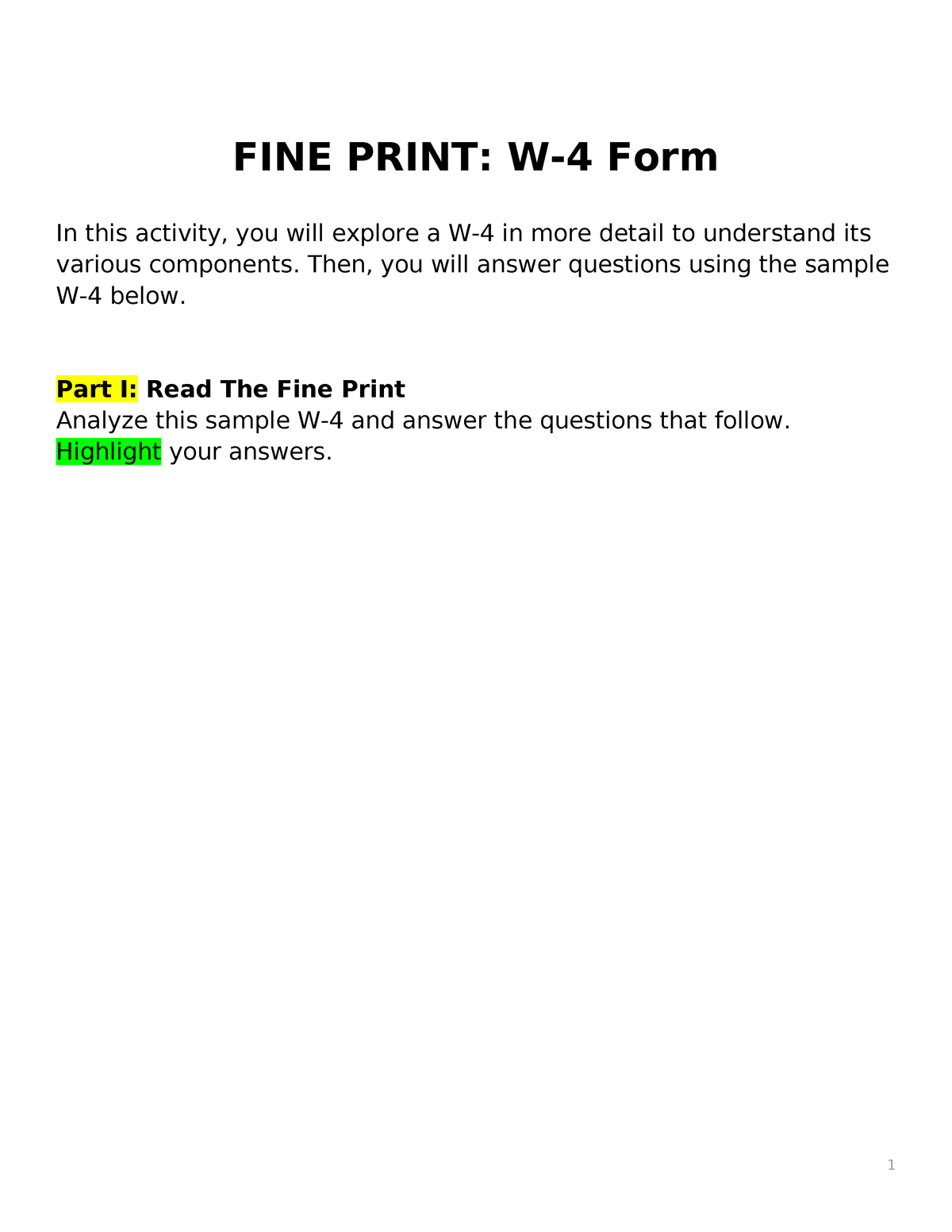 FINE Print W4 Form w4 FINE PRINT W4 Form In this activity, you